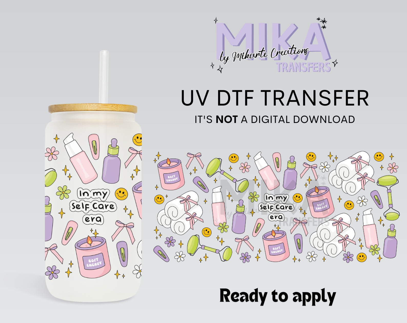 In My Self Care Era | UV DTF
