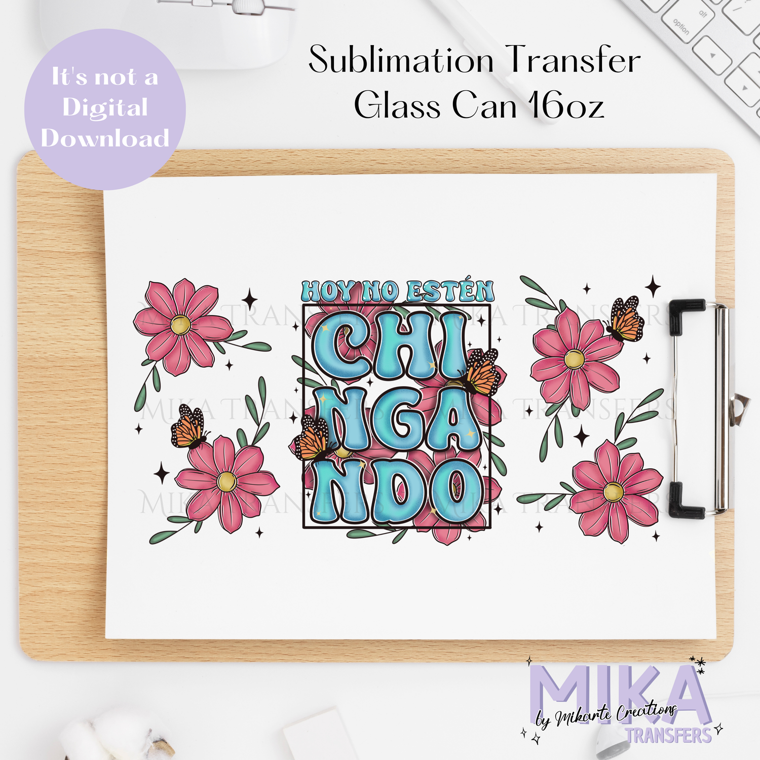 Hoy No... - Glass Can Sublimation Transfer