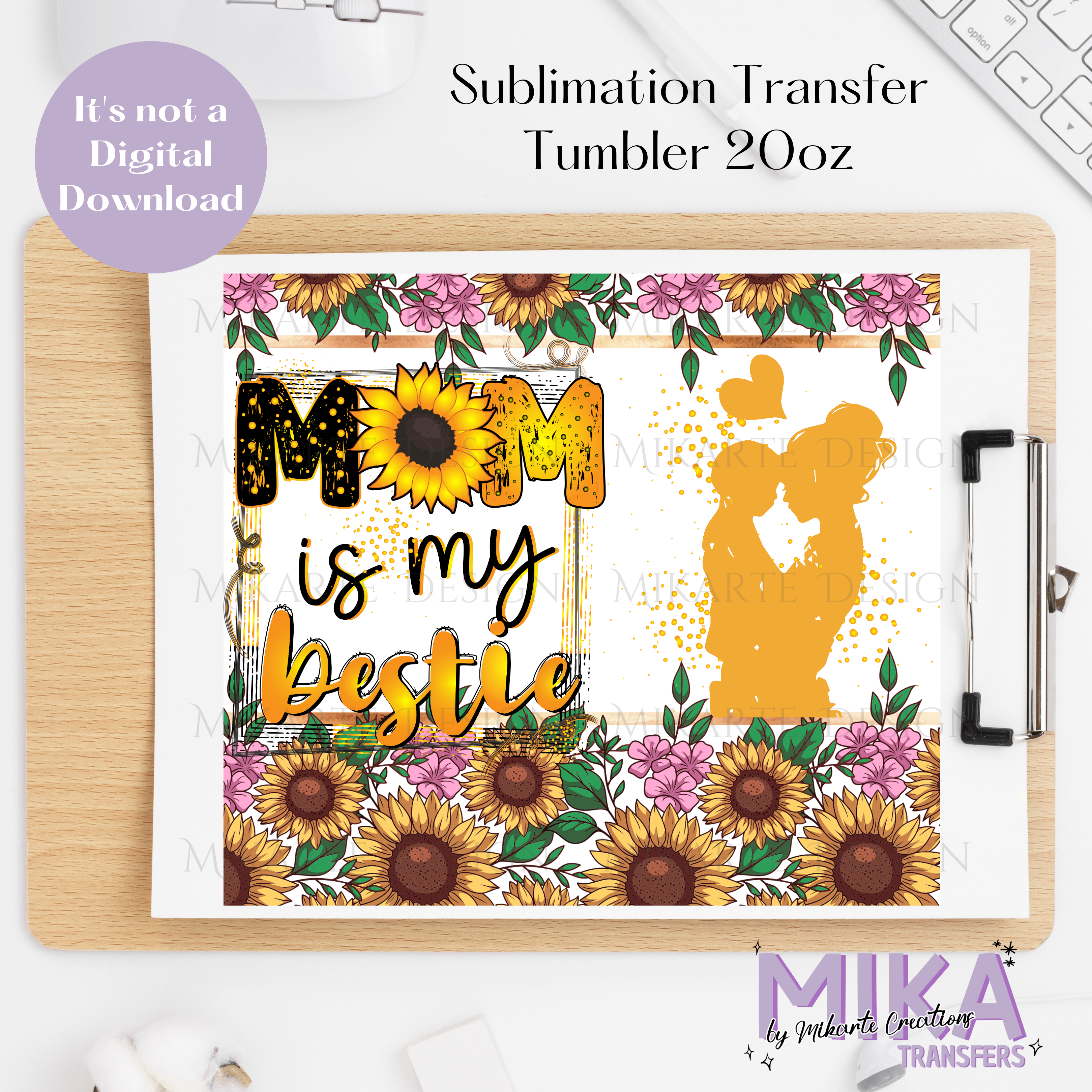 Mom is my bestie | Tumbler Sublimation Transfer