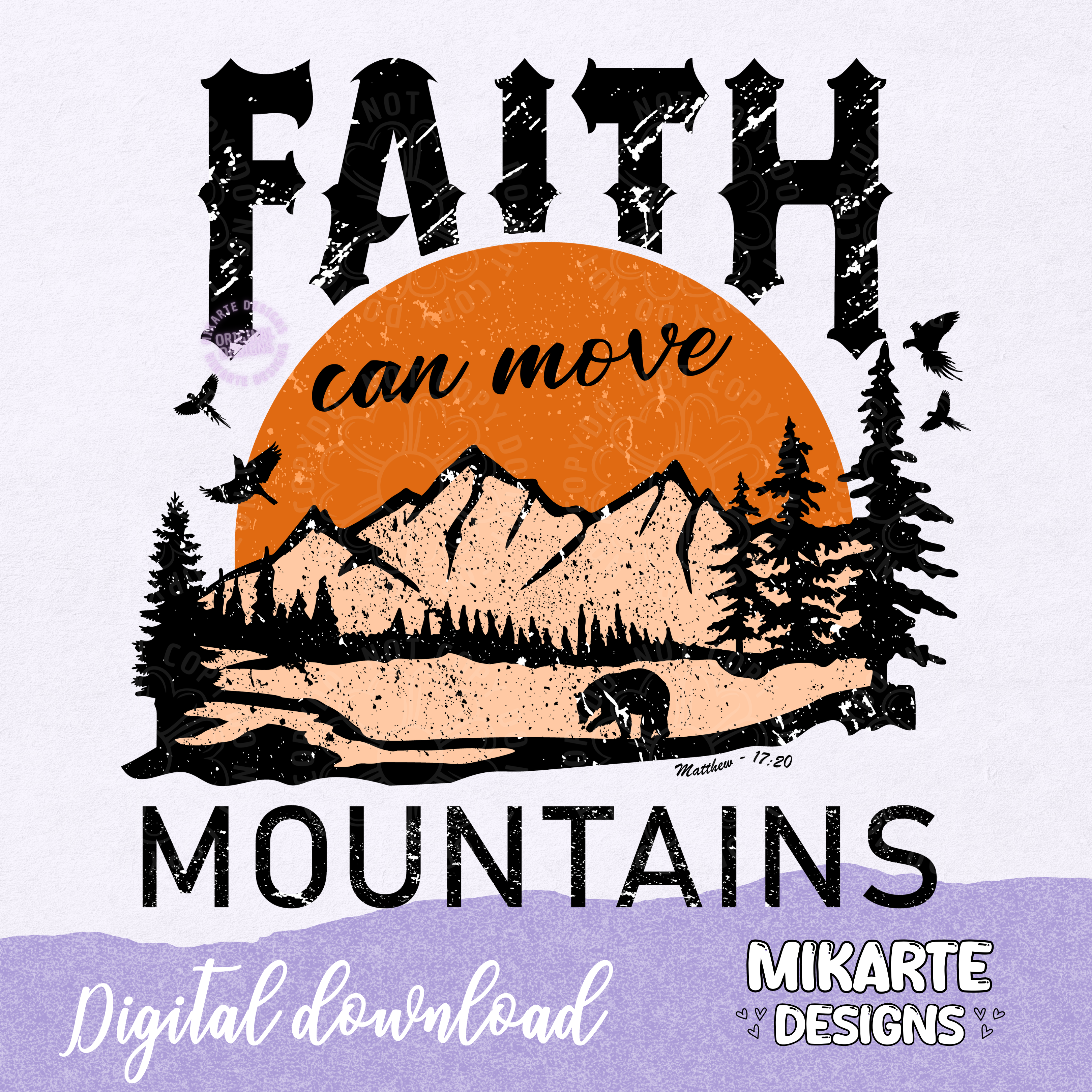 Faith can move Mountains | PNG Digital Design