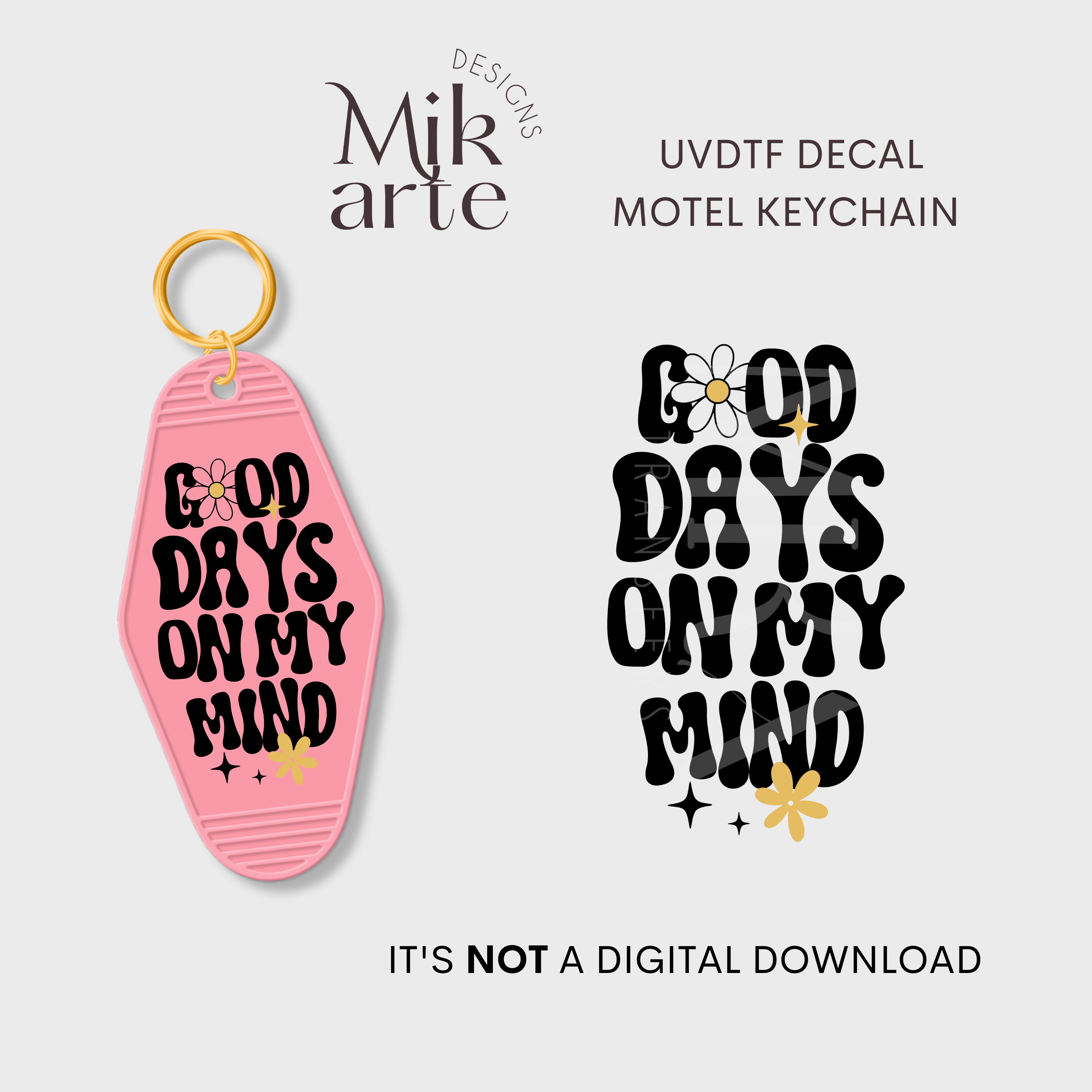 Good Days On My Mind | UV DTF Decal