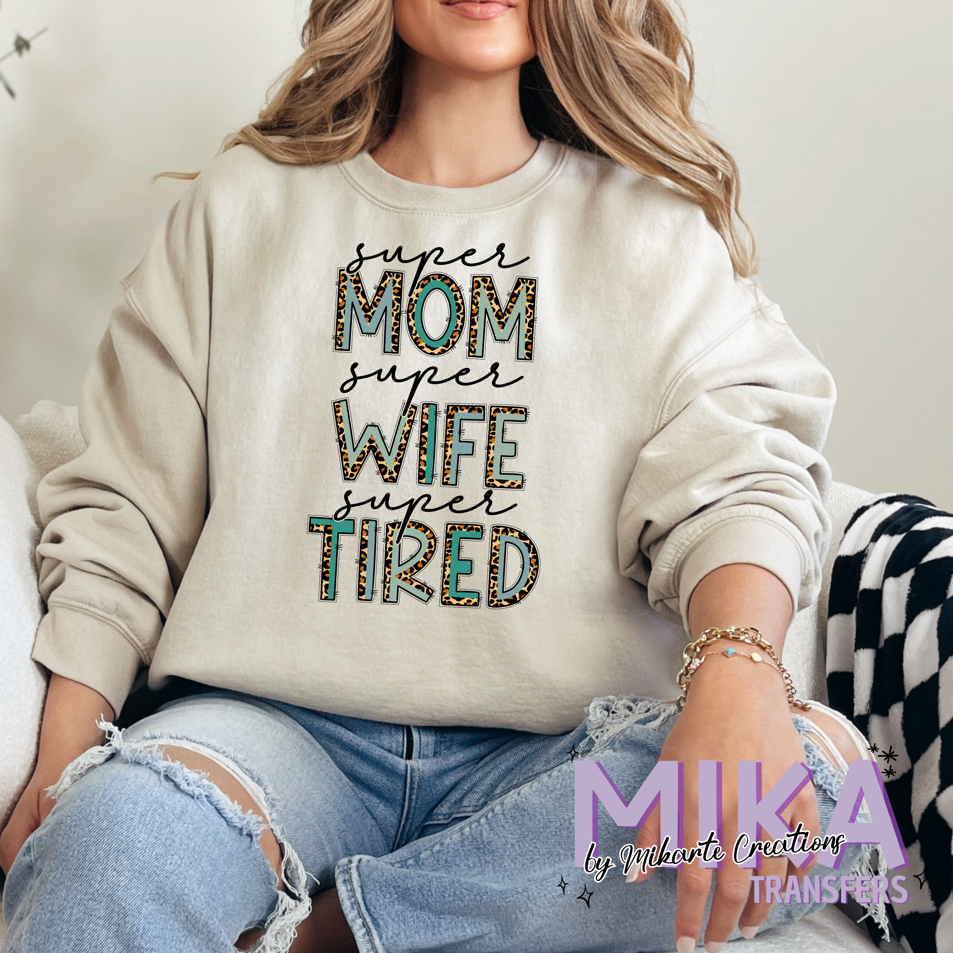 Super Mom Super Wife Super Tired | DTF Transfer