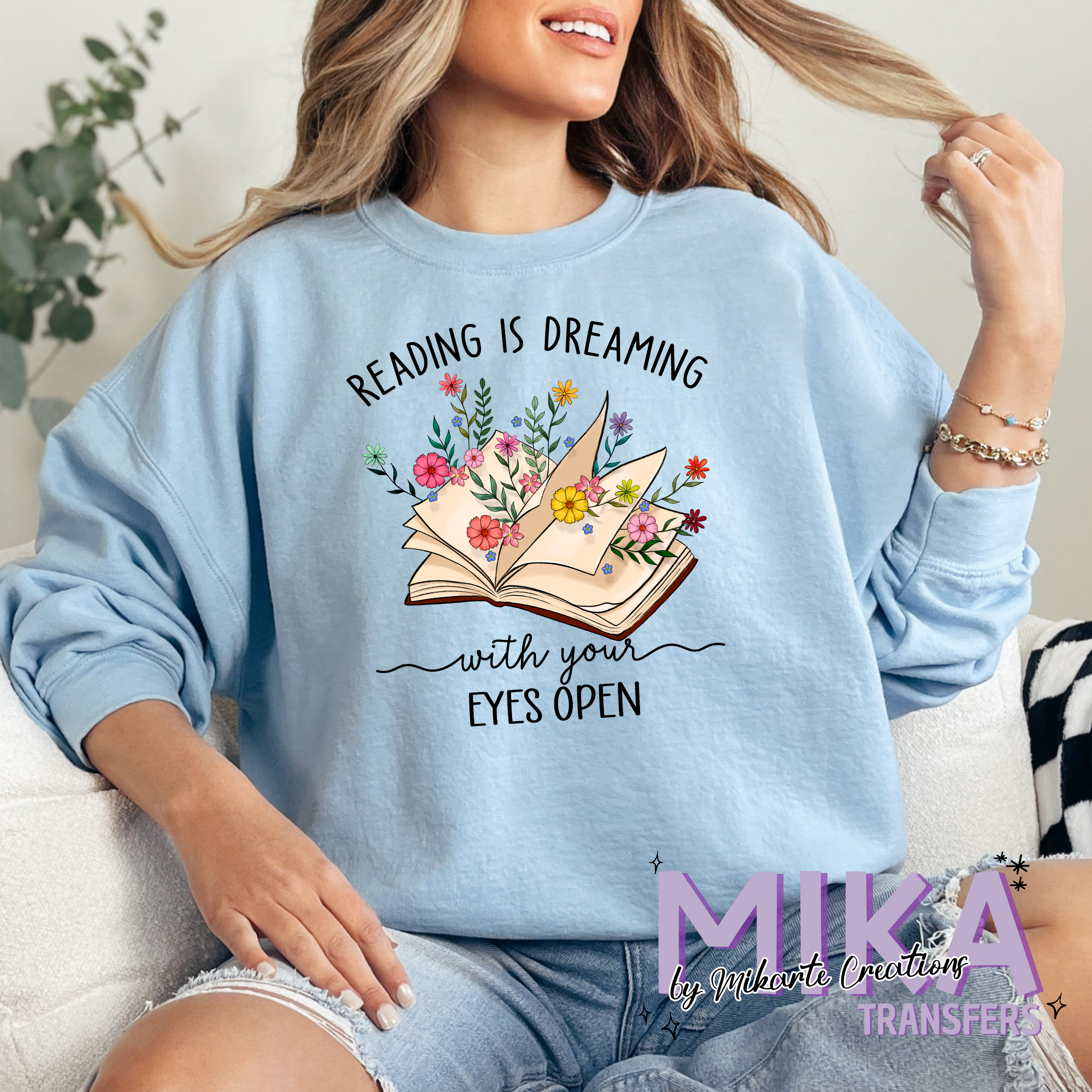 Reading Is Dreaming With Your Eyes Open | DTF Transfer