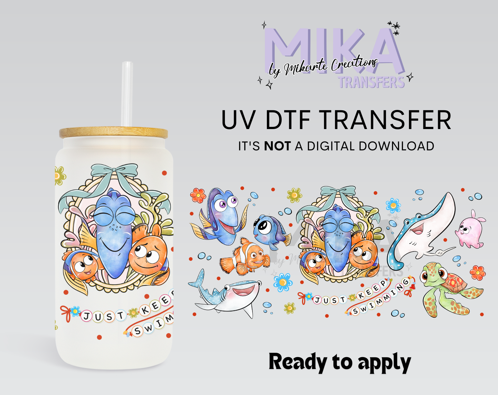 Just Keep Swimming | UV DTF