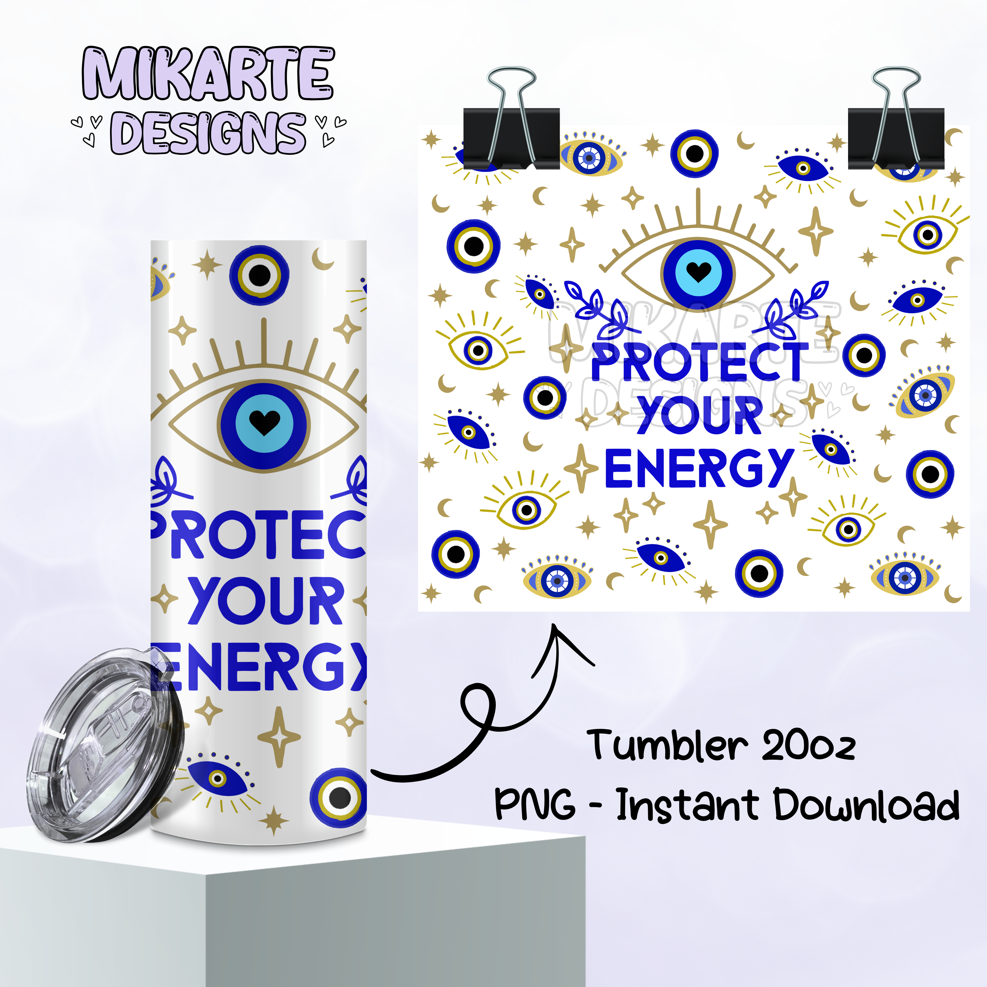 Protect your Energy | Tumbler PNG Digital Design