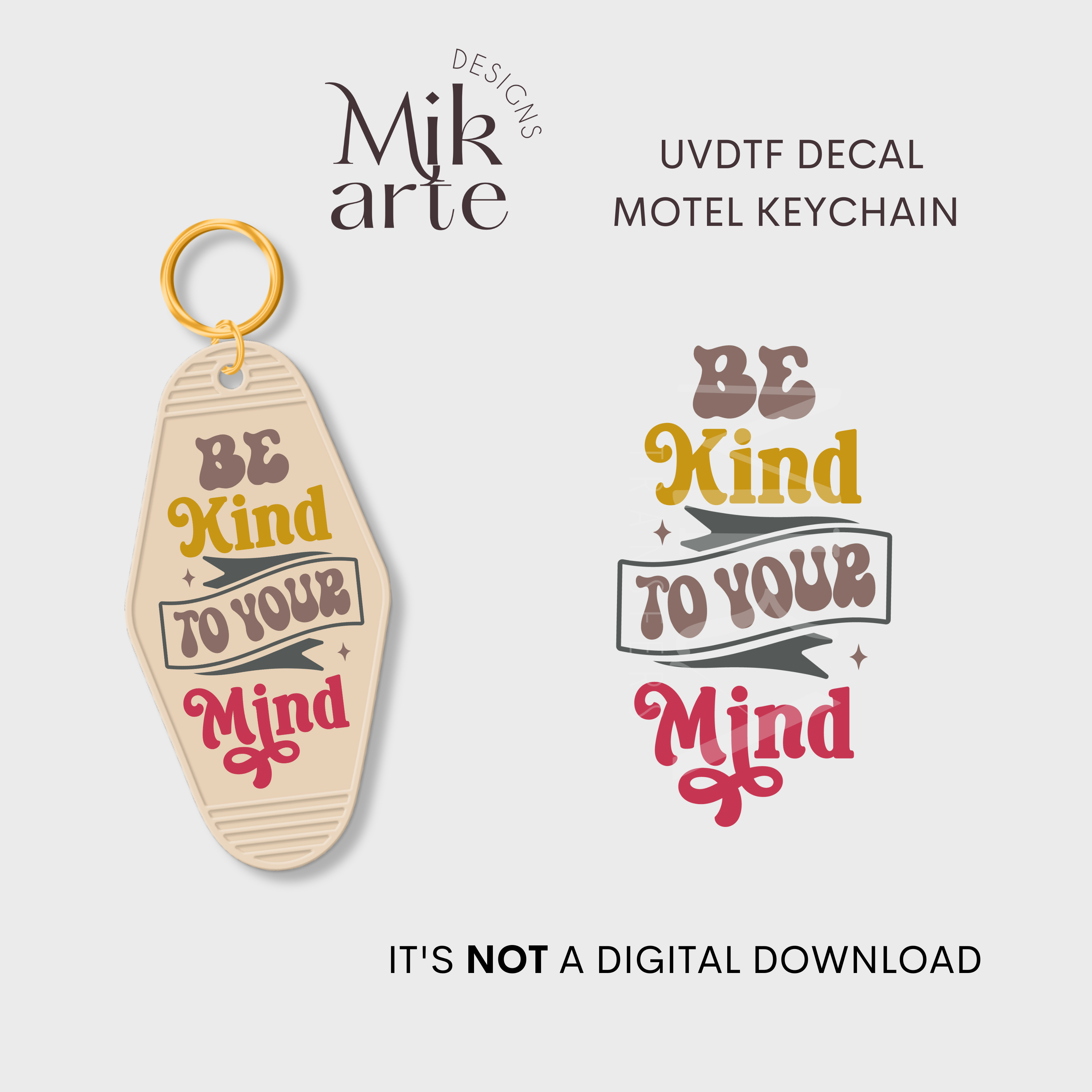 Be kind to your mind | UV DTF Decal