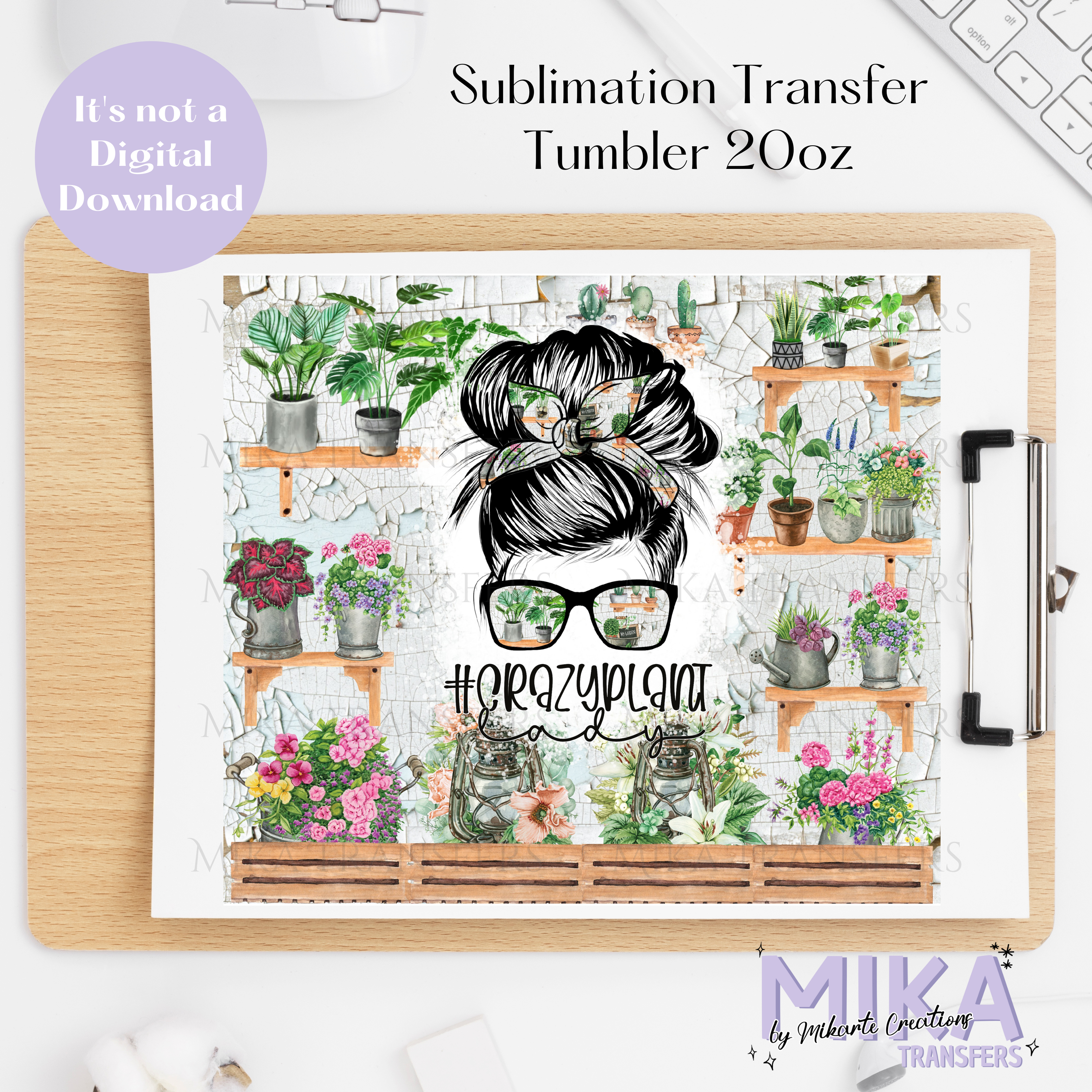 Crazy Plant - Tumbler Sublimation Transfer