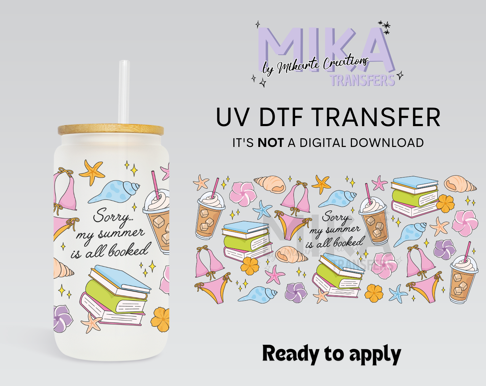 Sorry My Summer Is All Booked | UV DTF