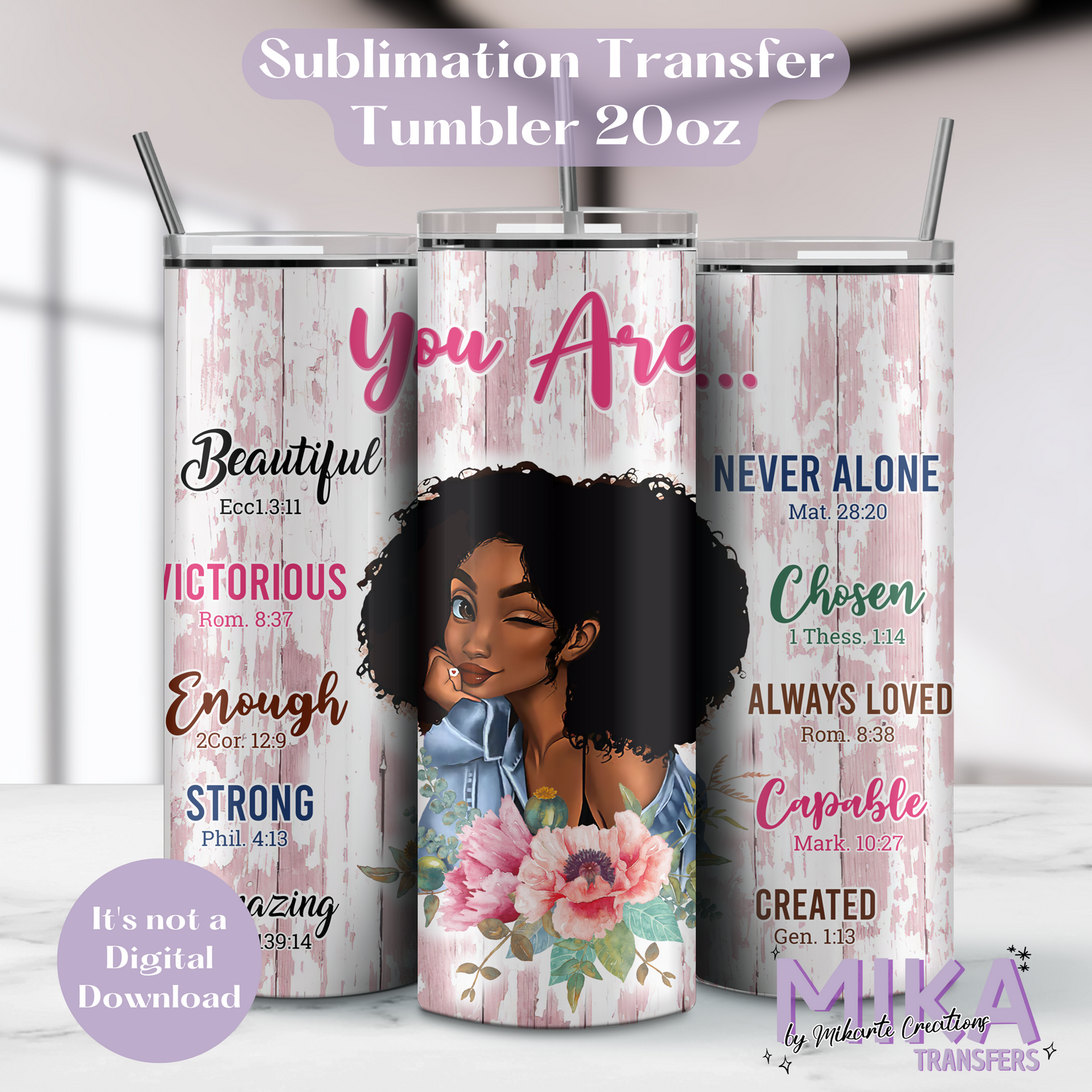 You Are... | Tumbler Sublimation Transfer