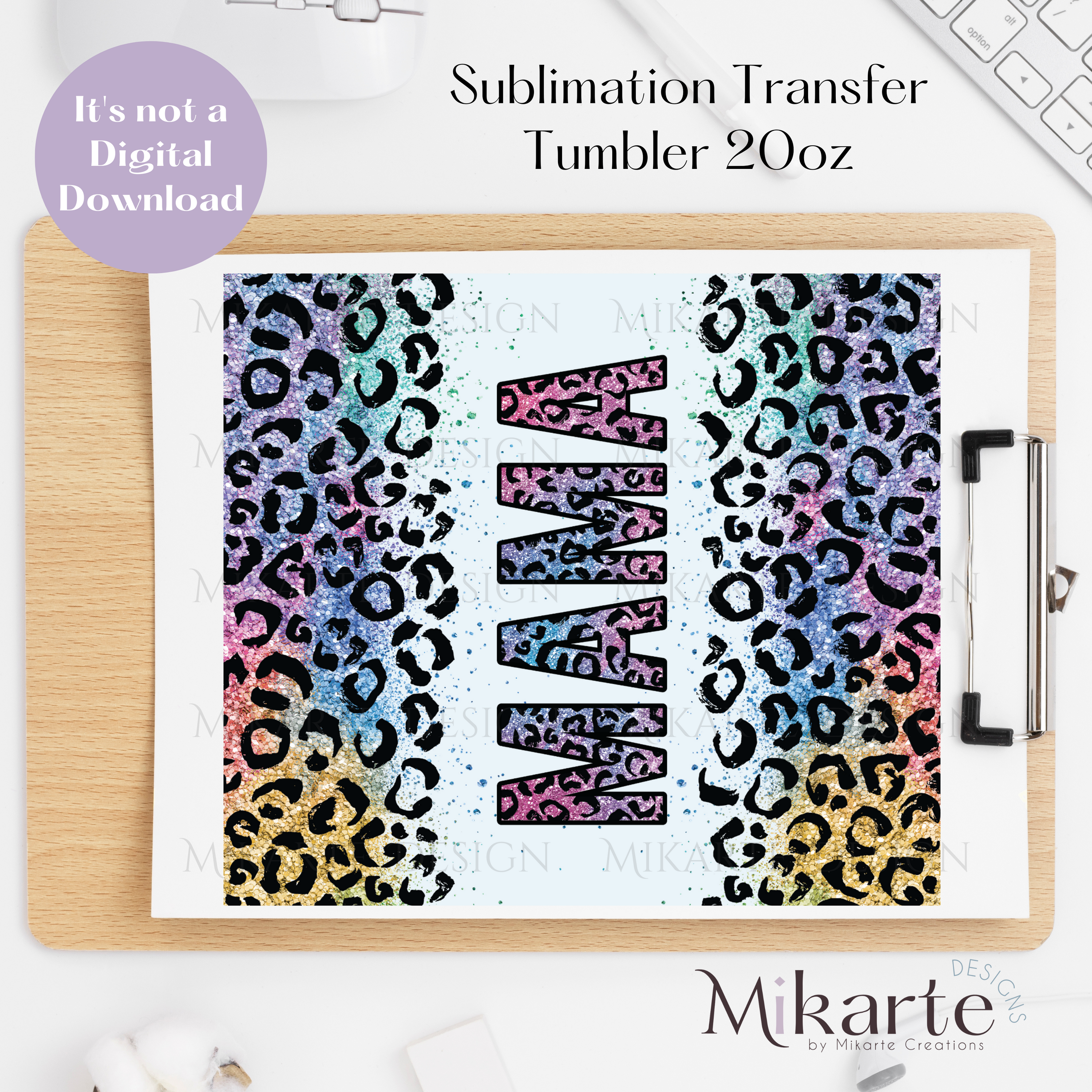 Mama Animal Print Full Color - Tumbler Sublimation Transfer