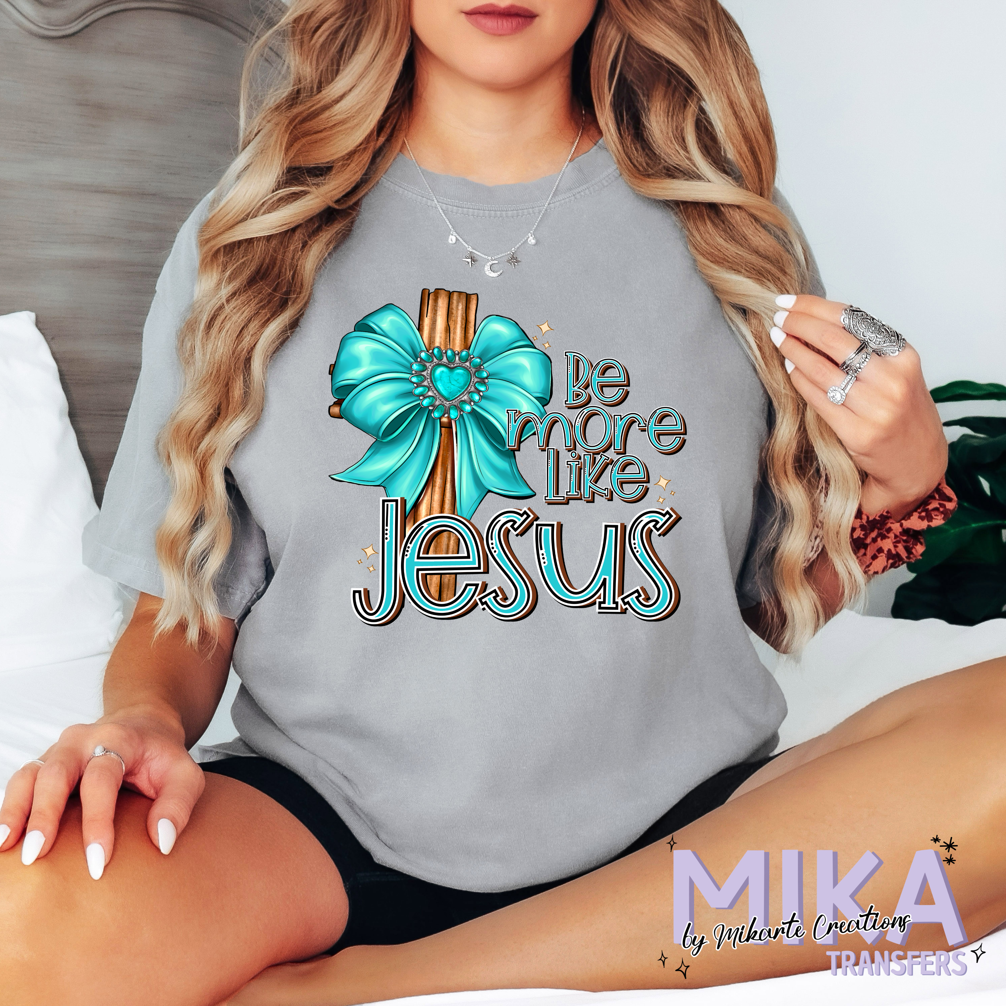 Be more like Jesus | DTF Transfer