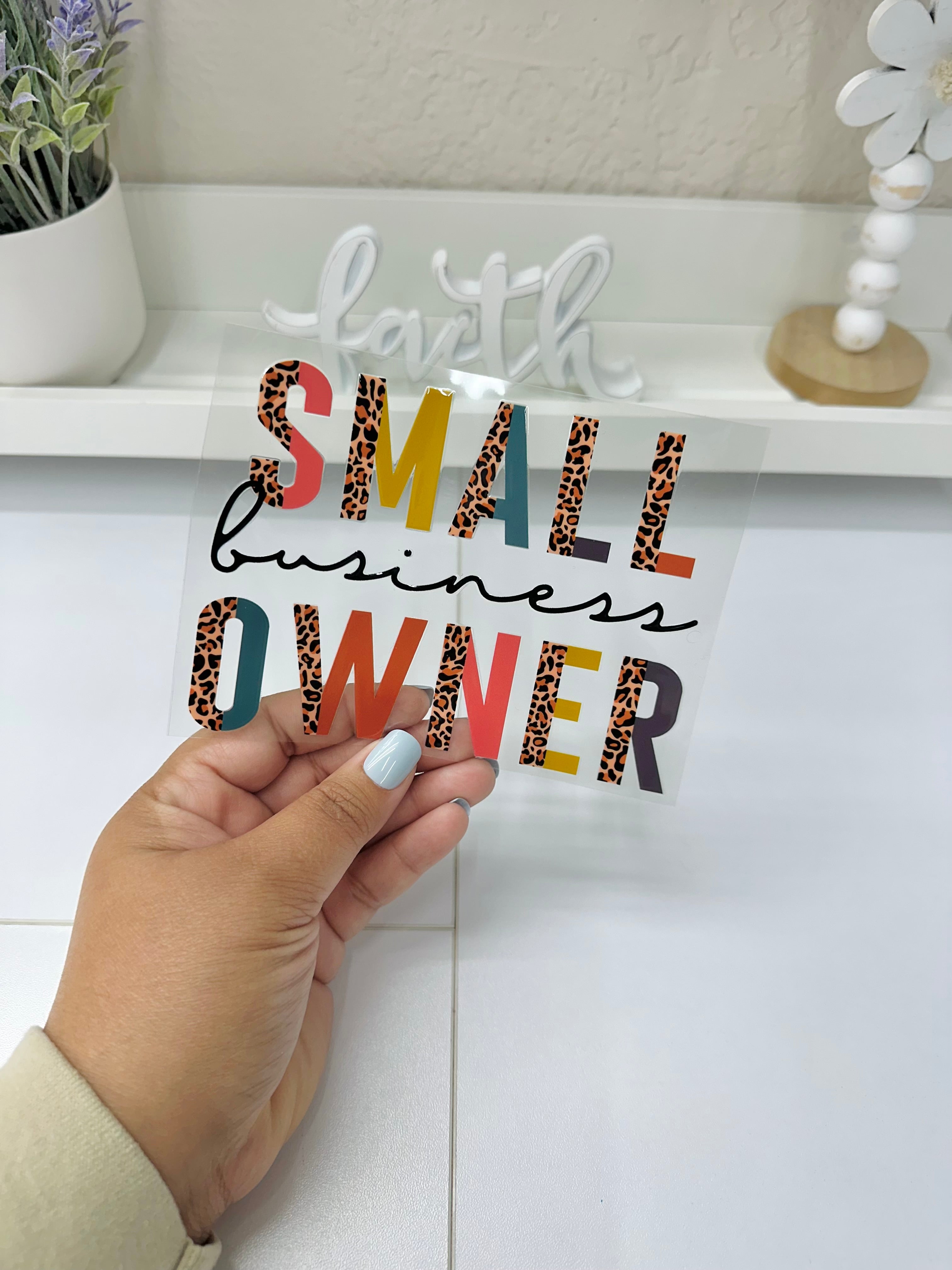Small Business Owner UV DTF Decal