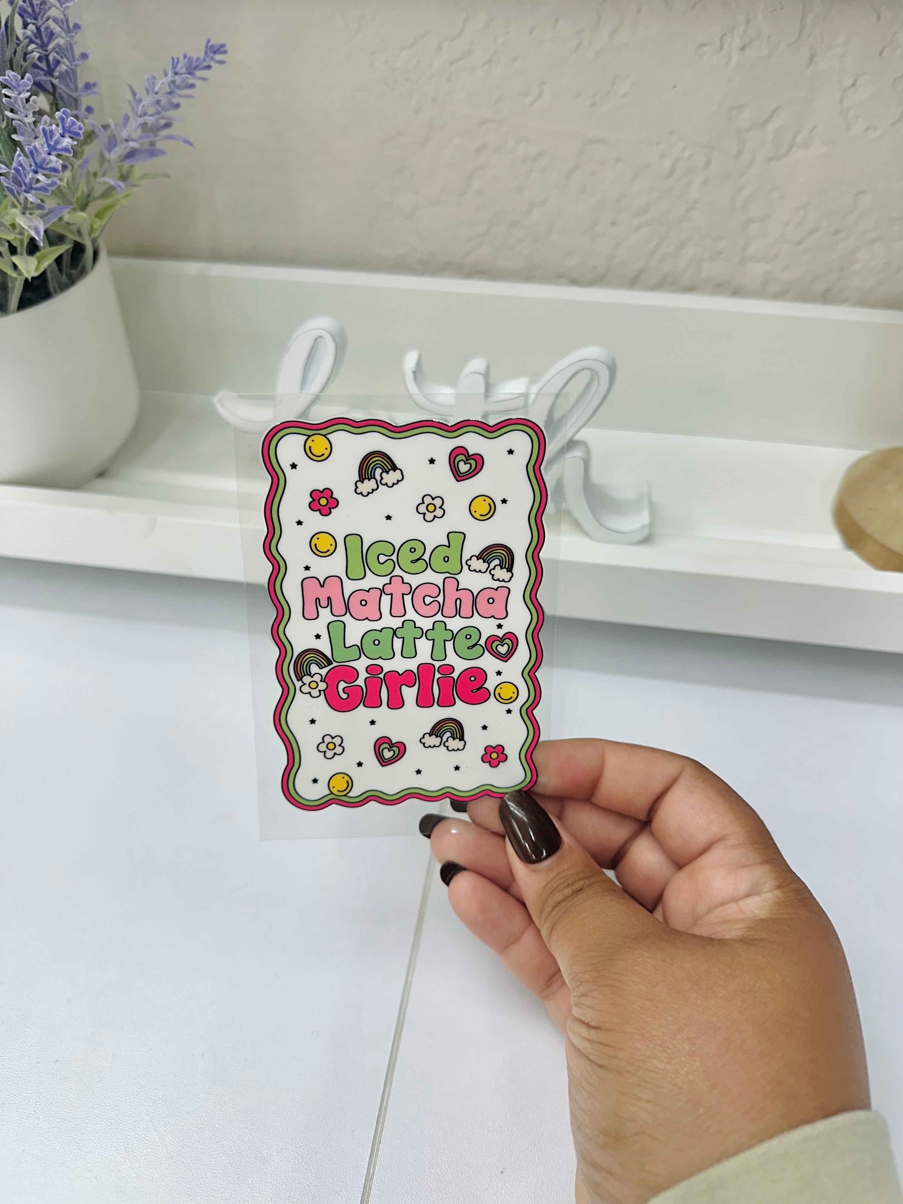 Iced Matcha Latte Girlie | UV DTF Decal