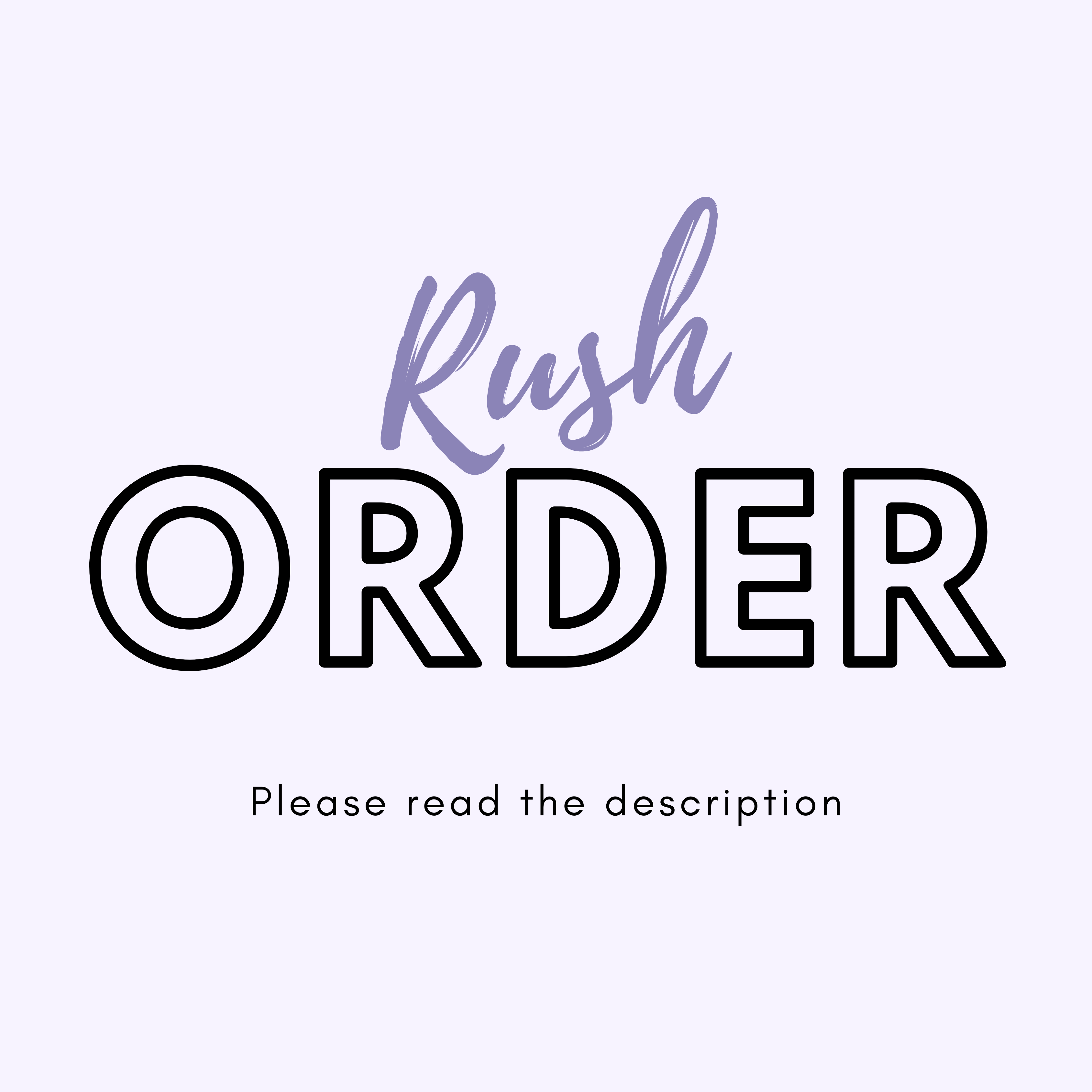 Rush Order