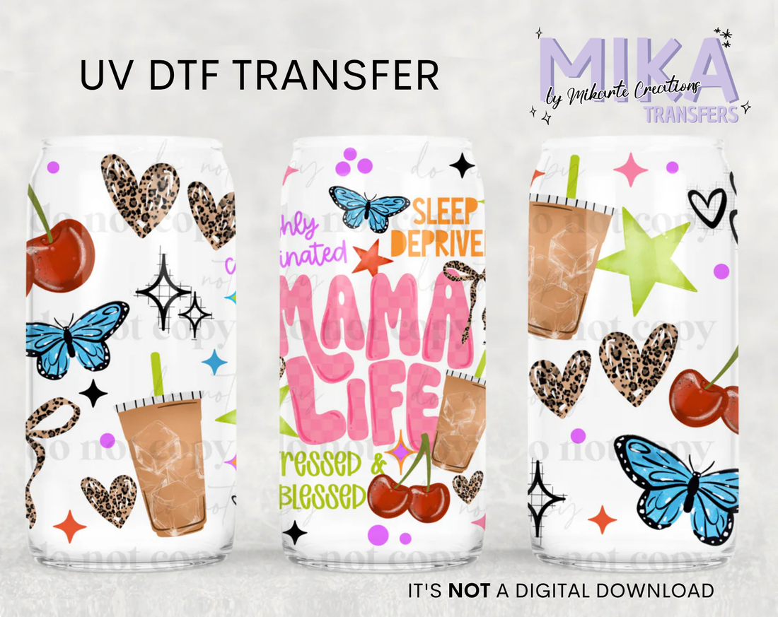 Mama Life | UV DTF