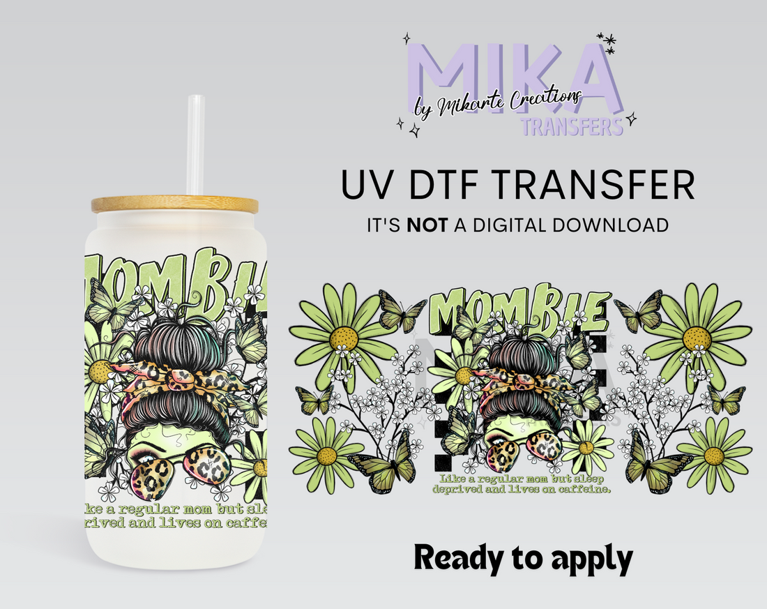 Mombie | UV DTF