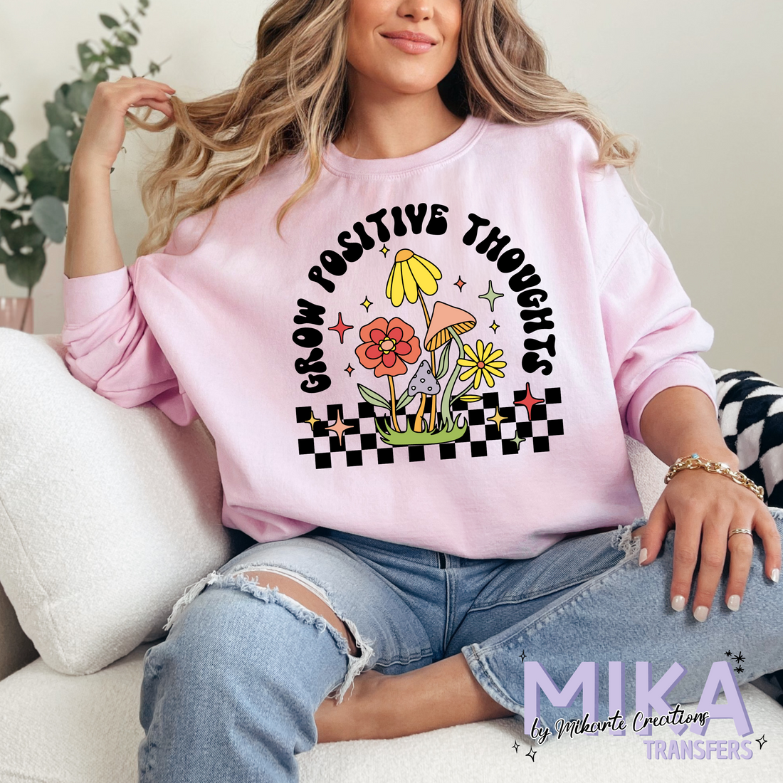 Grow Positive Thoughts | DTF Transfer