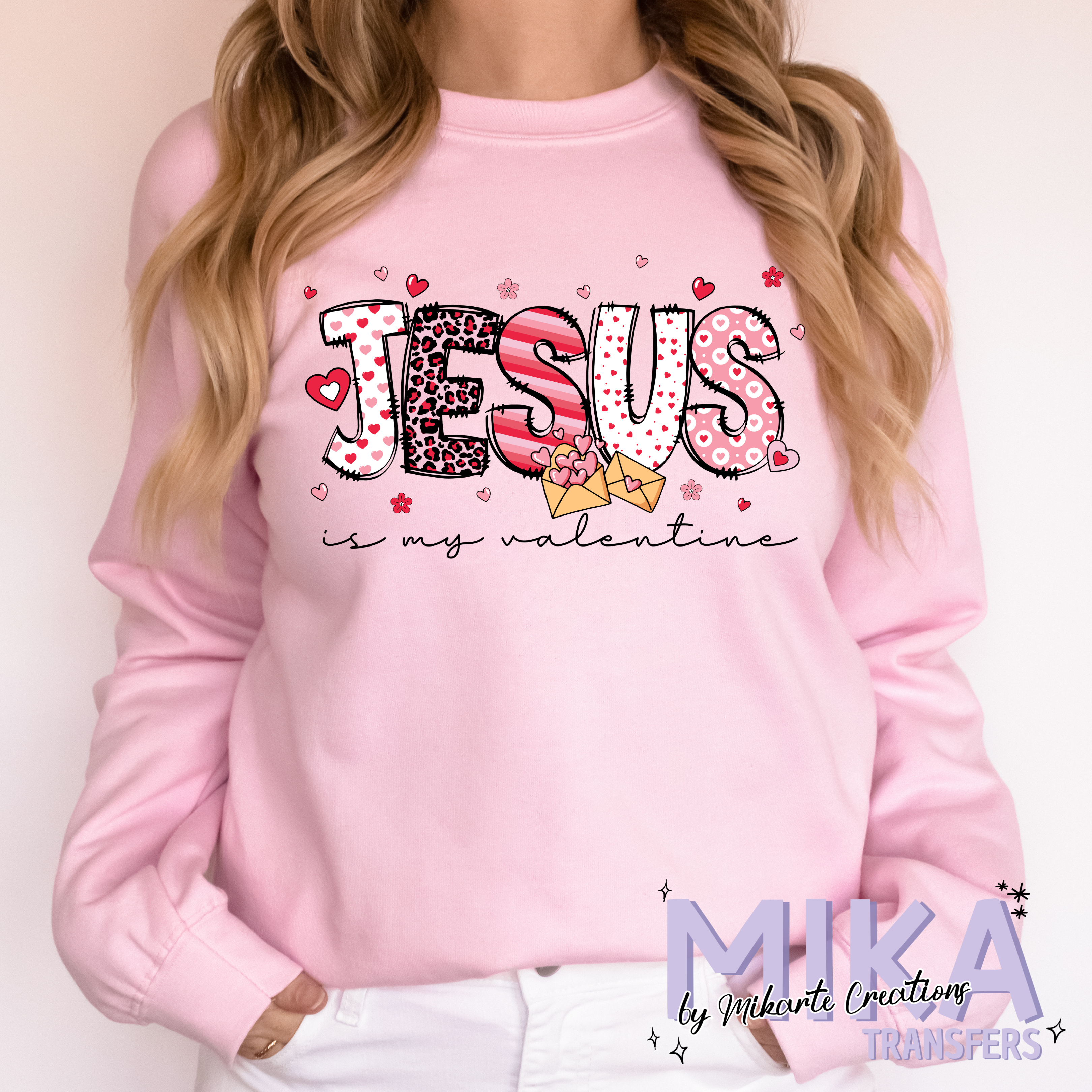 Jesus is my Valentines | DTF Transfer