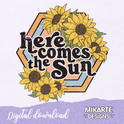 Here comes The Sun | PNG Digital Design