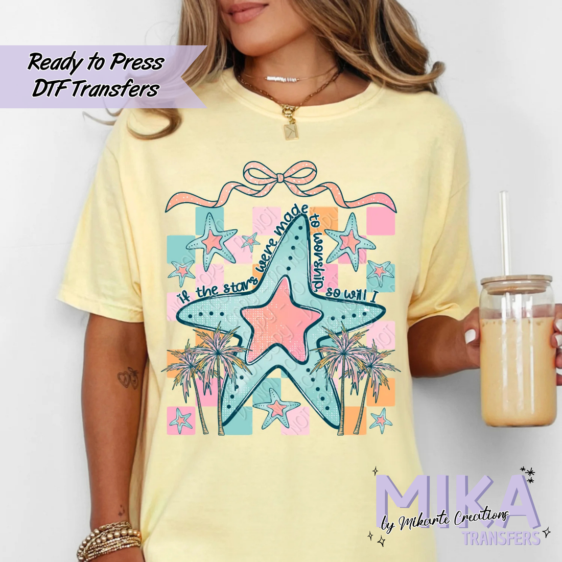 If The Stars Were Made To Worship, So Will I | DTF transfers