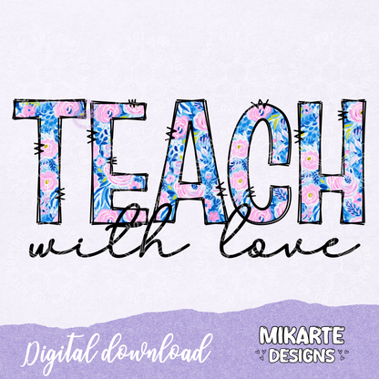 Teach with Love | PNG Digital Design