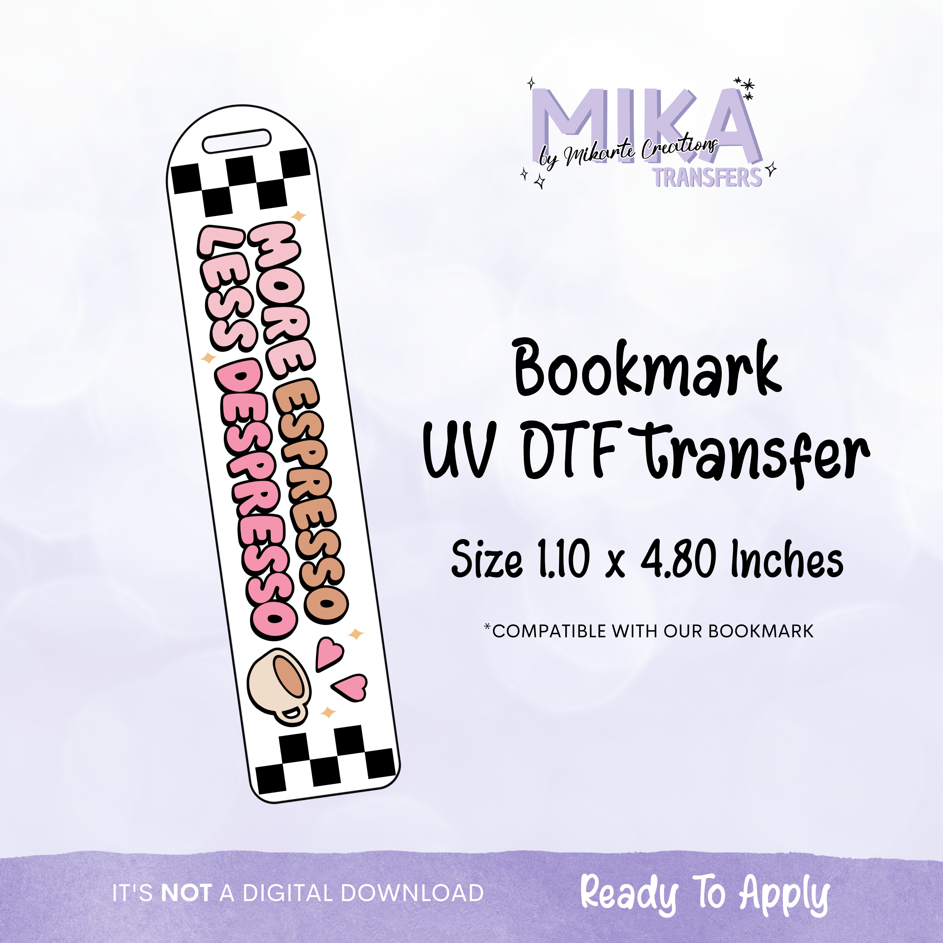 More Espresso | Bookmark UV DTF