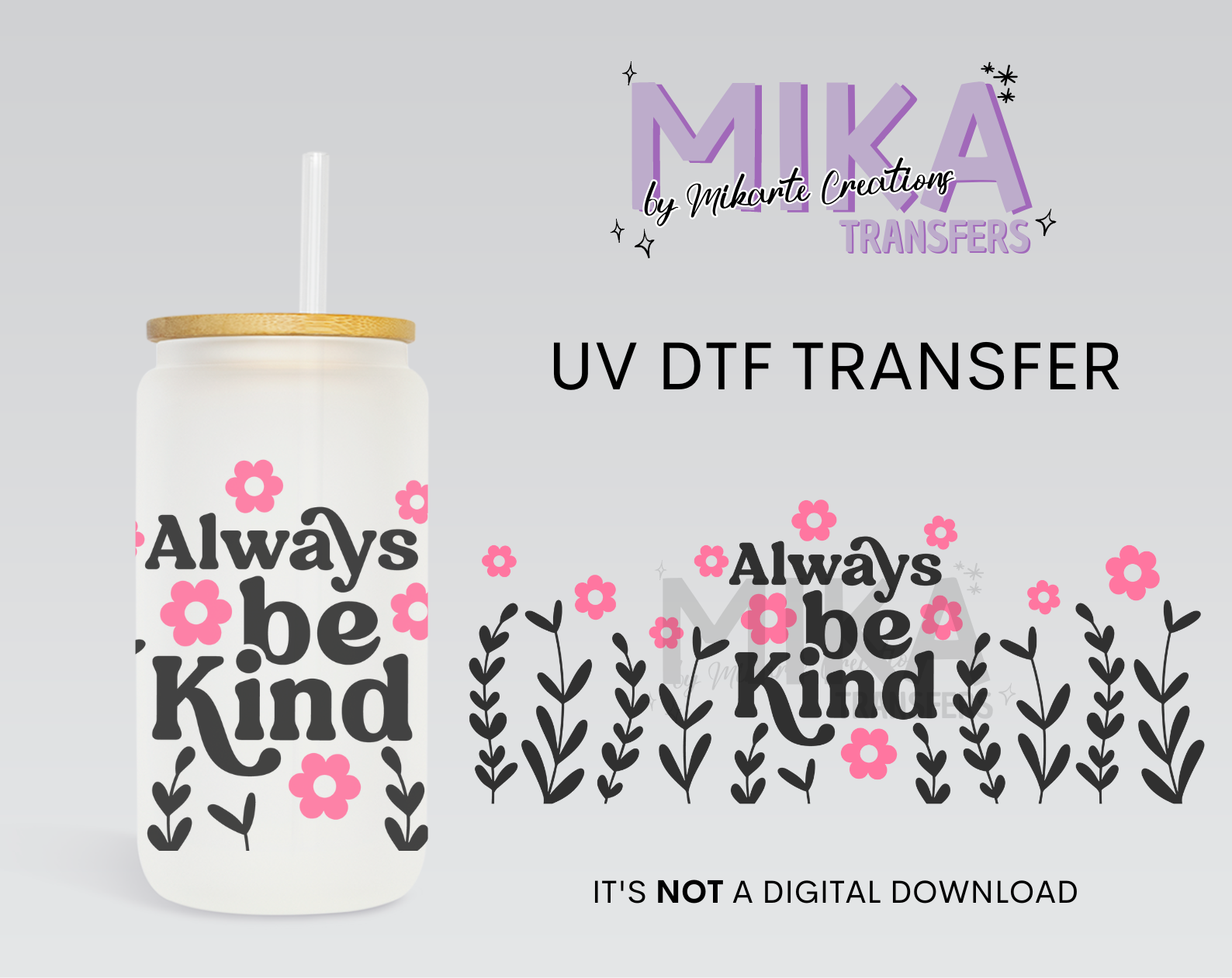 Always be kind | UV DTF Wrap