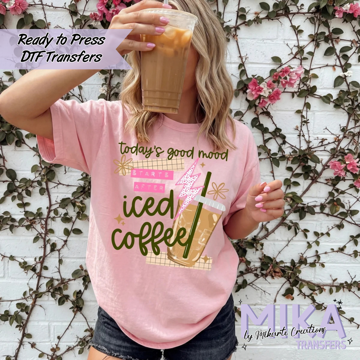 Good Mood Iced Coffee | DTF transfers
