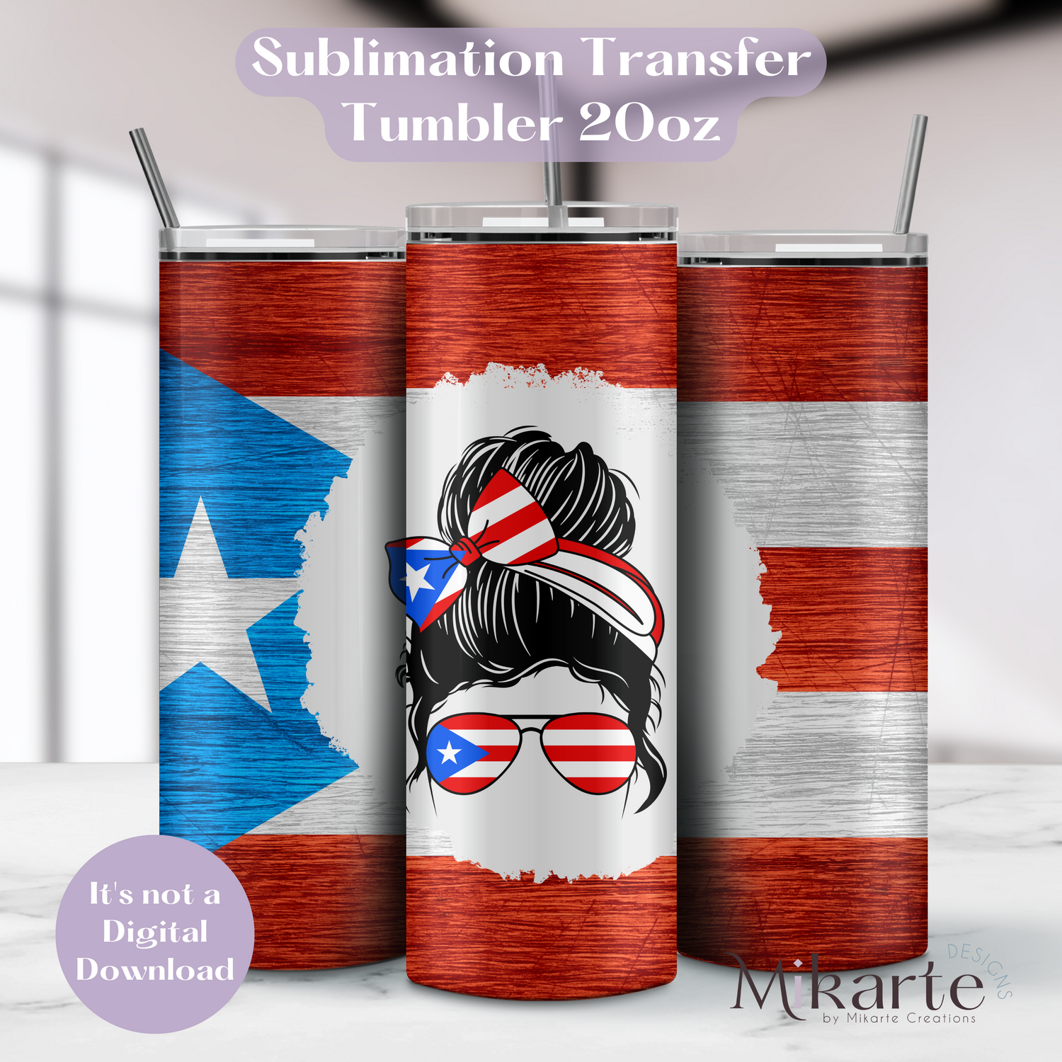 Messy Bun Boricua  - Tumbler Sublimation Transfer