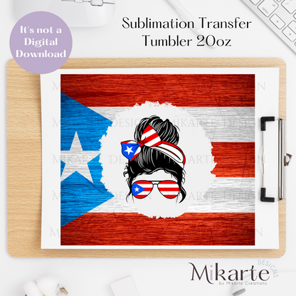 Messy Bun Boricua  - Tumbler Sublimation Transfer