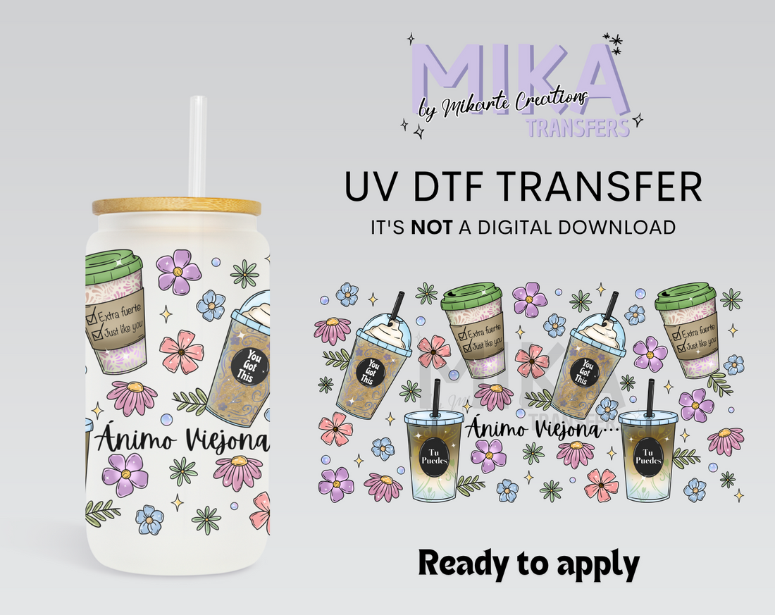 Ánimo Viejona | UV DTF