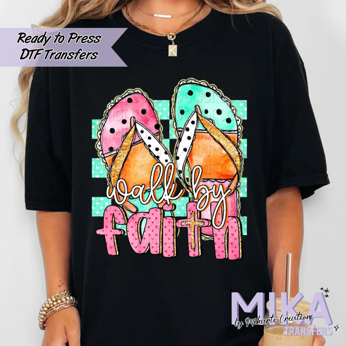 Walk By Faith | DTF transfers