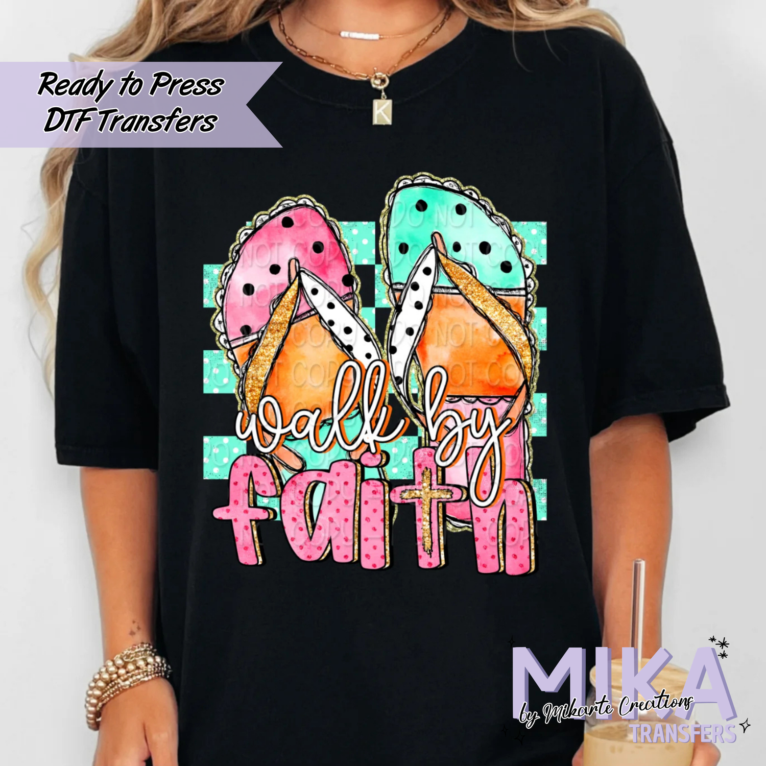 Walk By Faith | DTF transfers