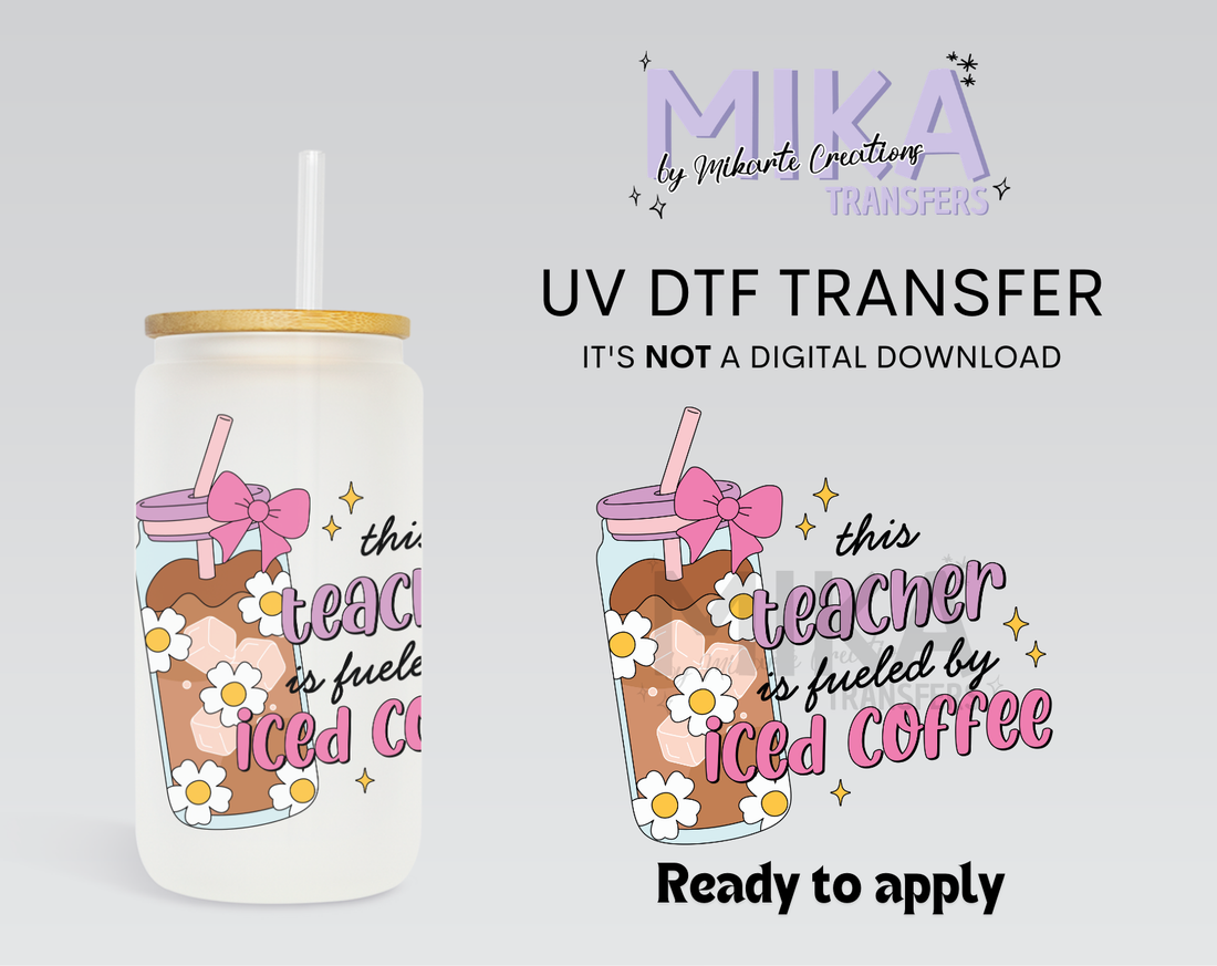Iced Coffee Teacher | UV DTF Decal
