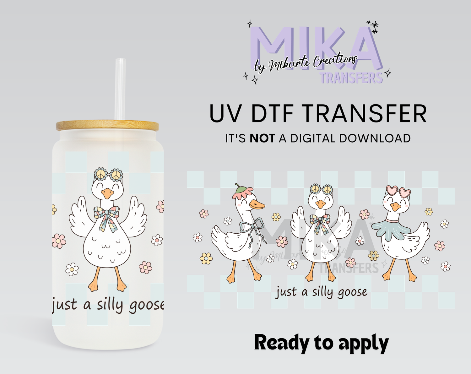 Just a silly goose | UV DTF