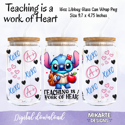Teaching is a work of Heart | 16oz Glass Can PNG Digital Design