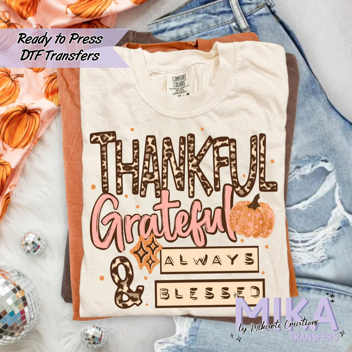 Thankful Grateful Always Blessed | DTF transfers