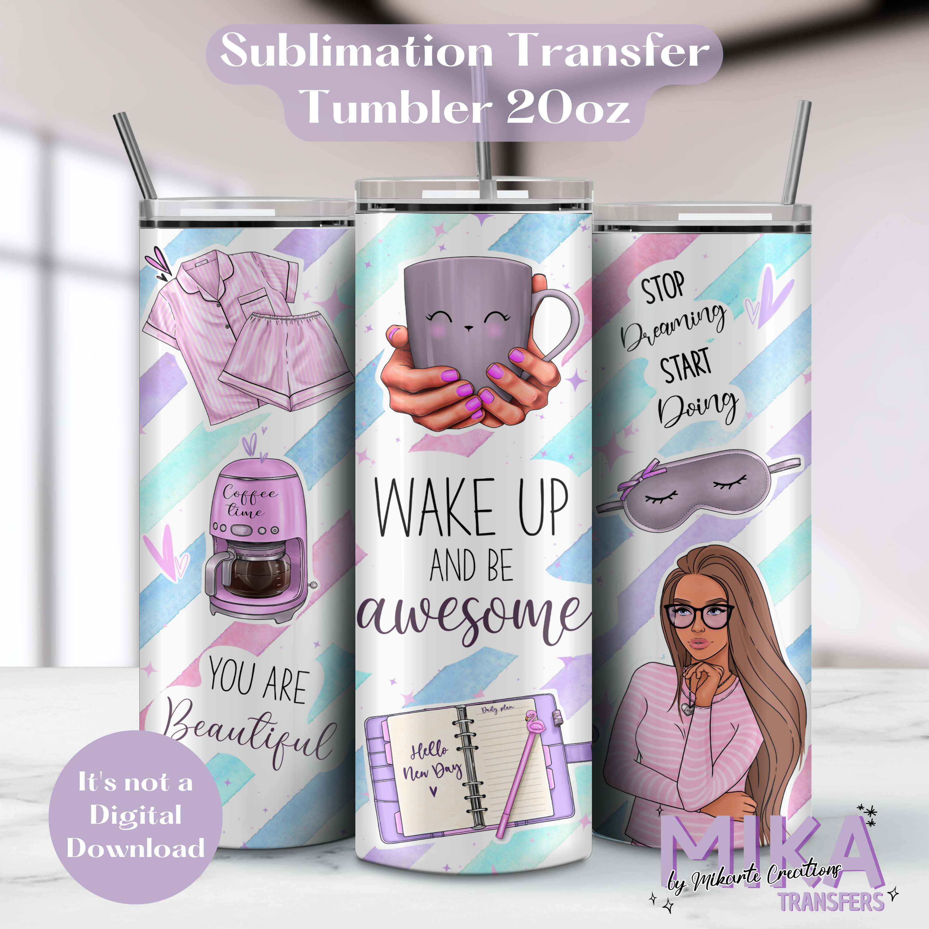 Wake Up and be Awesome | Tumbler Sublimation Transfer