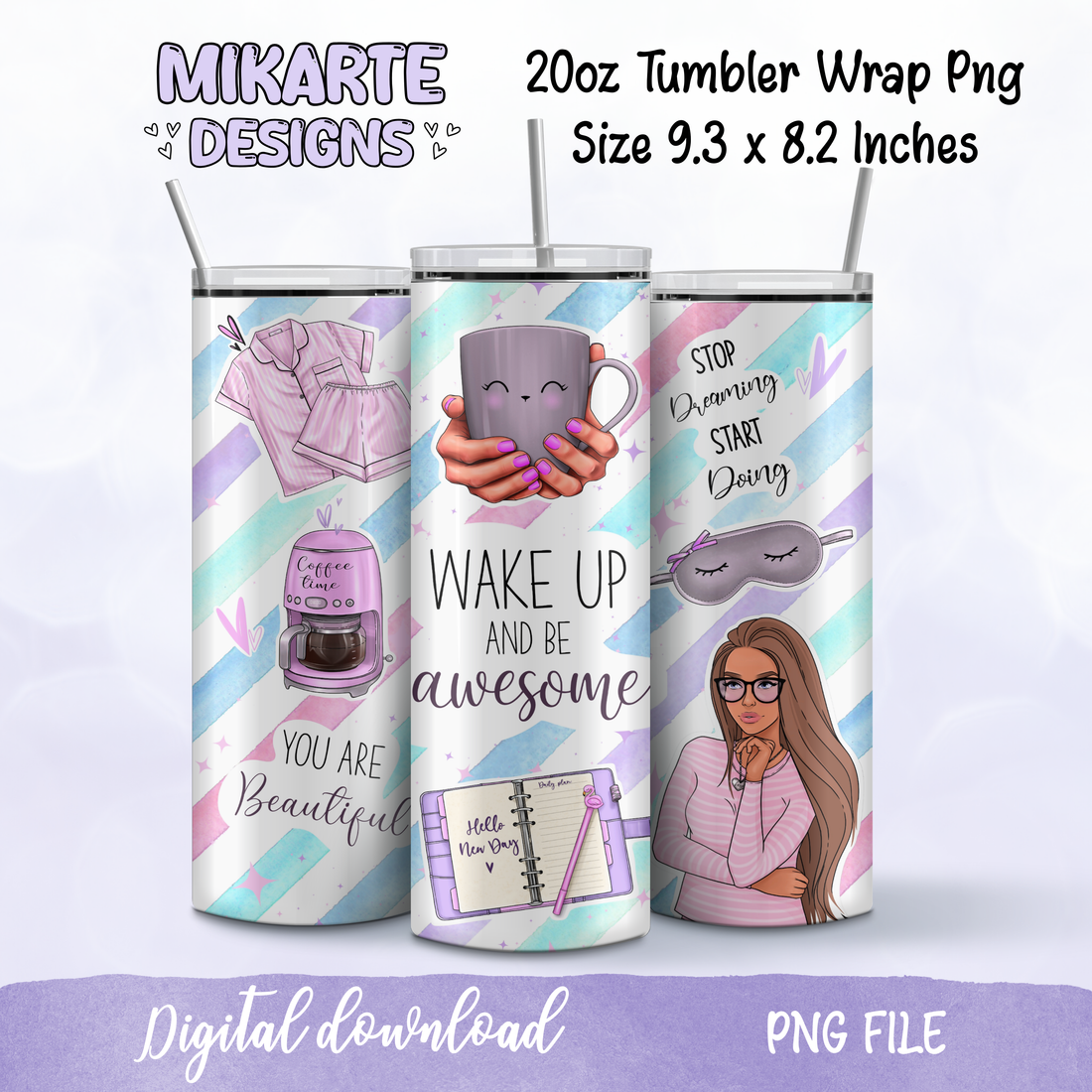 Wake Up and be Awesome | Tumbler PNG Digital Design