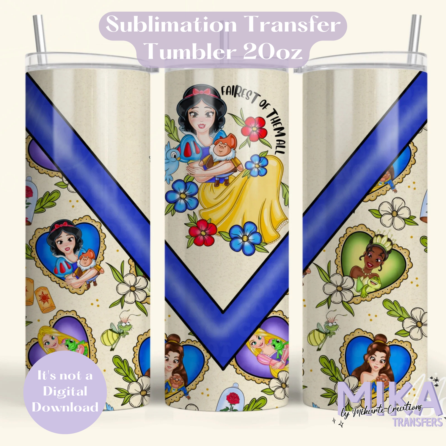 Fairest of Them all | Tumbler Sublimation Transfer