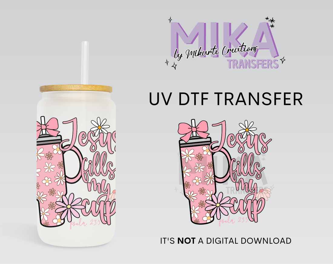 Pink Jesus Fills My Cup | UV DTF Decal