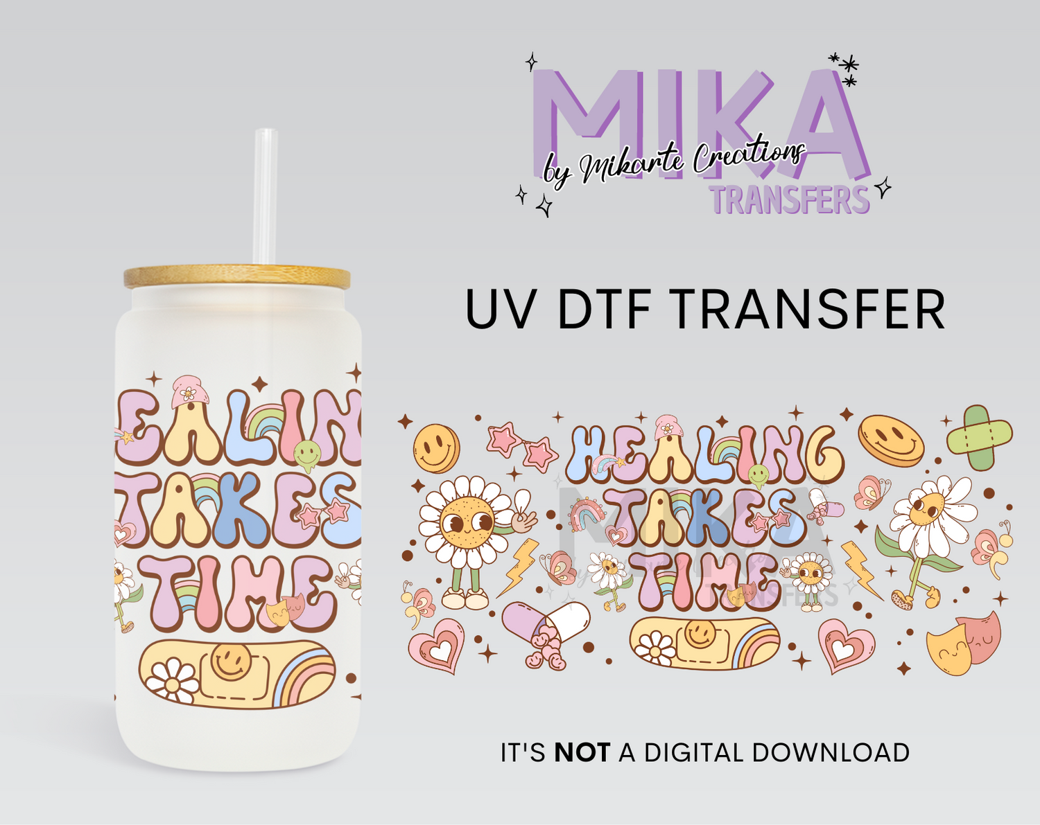 Healing Takes Time | UV DTF Wrap