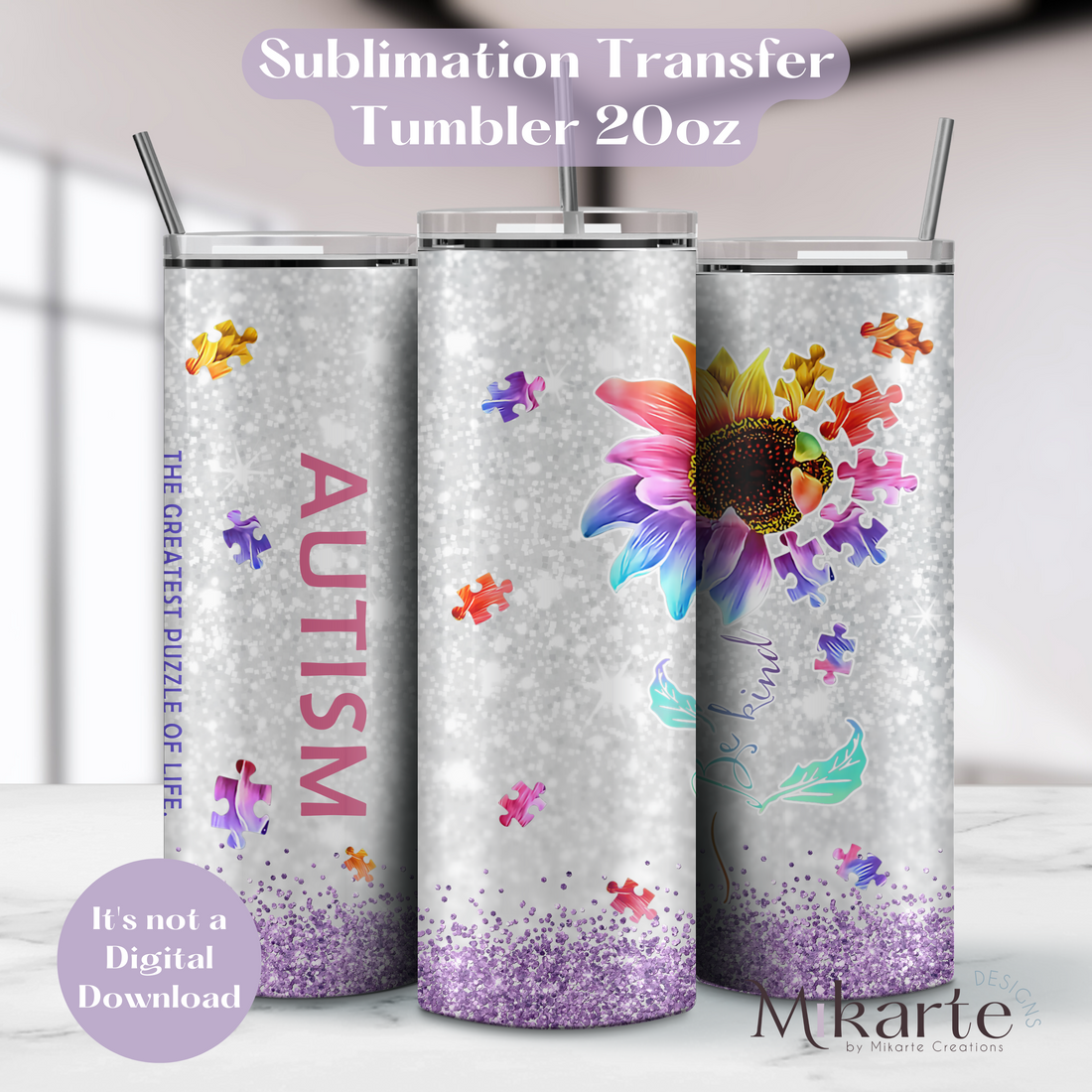 Autism - Tumbler Sublimation Transfer