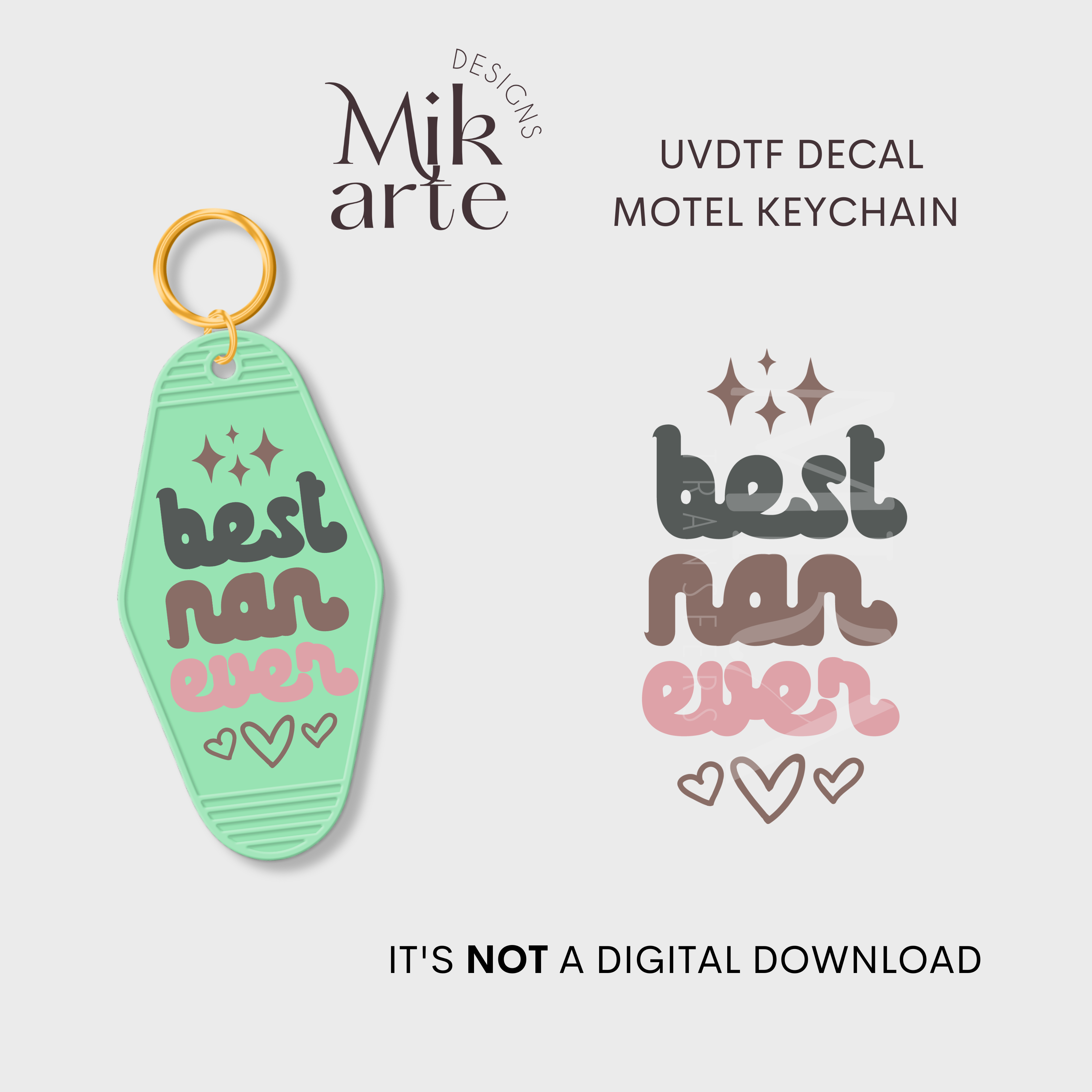 Best nan ever | UV DTF Decal – Mikarte Creations