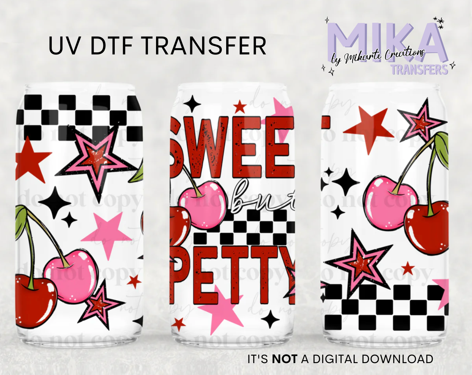 Sweet But Petty | UV DTF