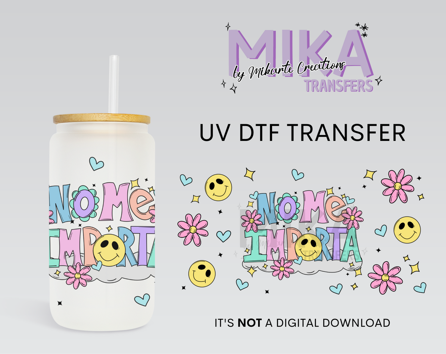 No me Importa | UV DTF Wrap