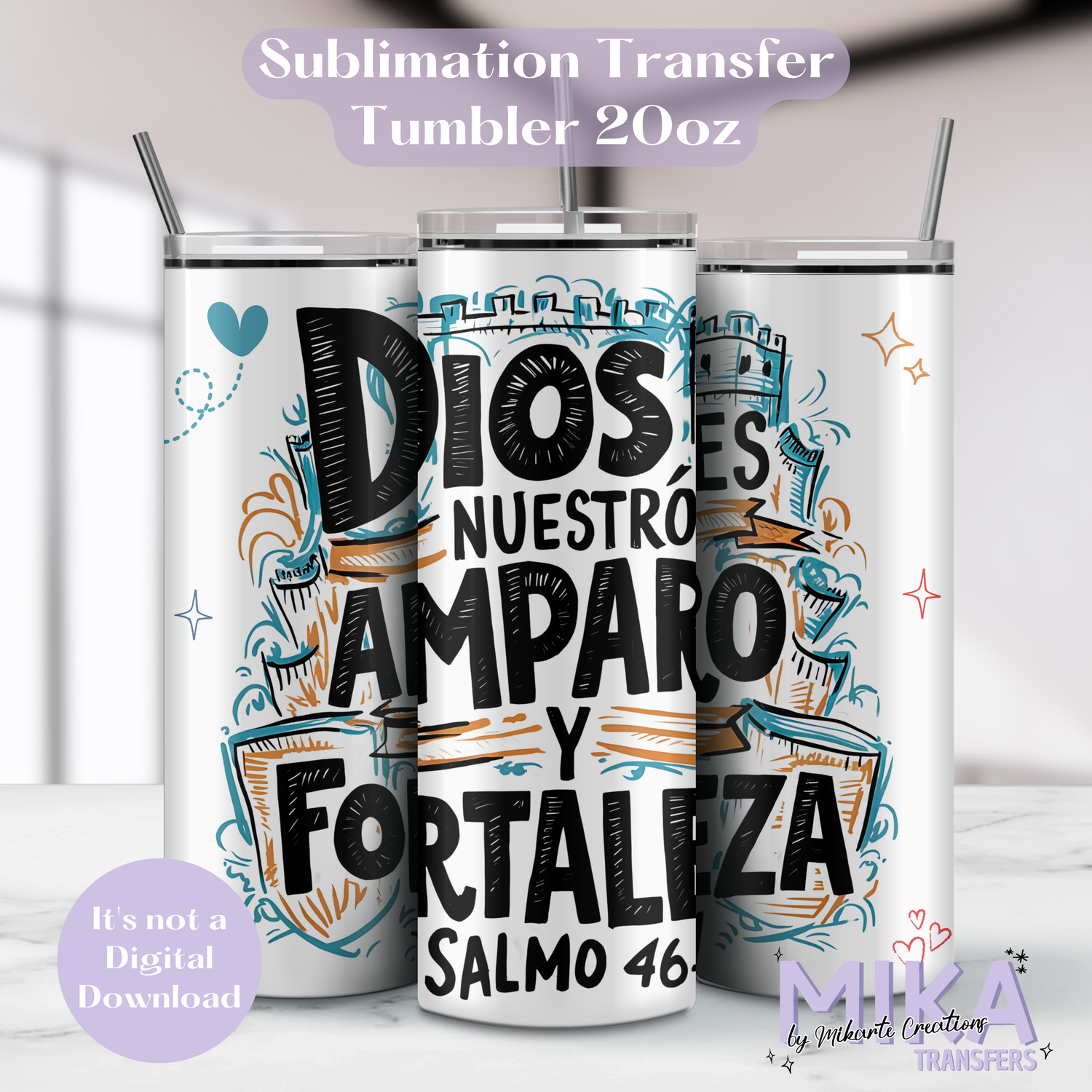 Dios es nuestra Fortaleza | Tumbler Sublimation Transfer