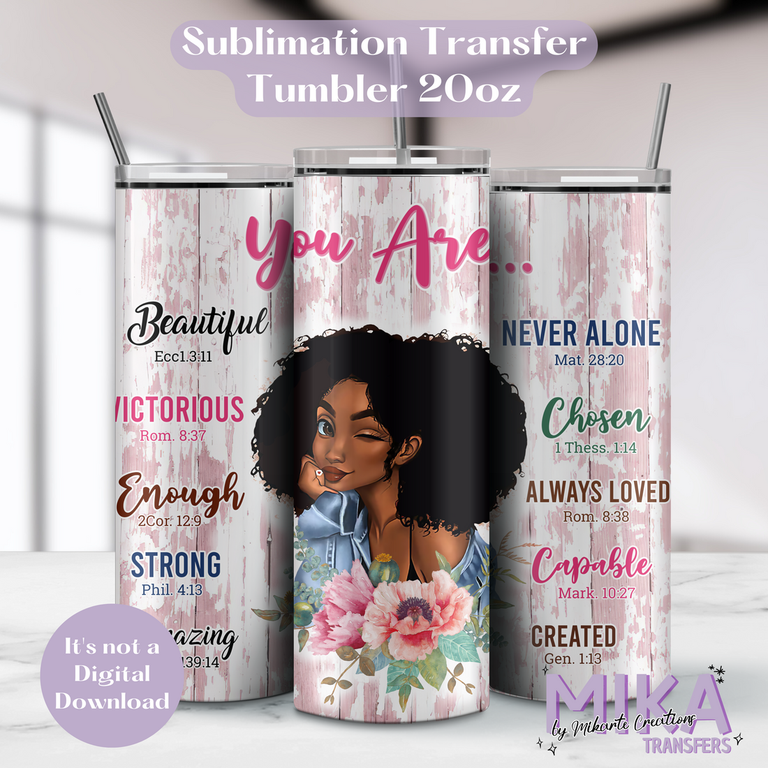You Are... | Tumbler Sublimation Transfer