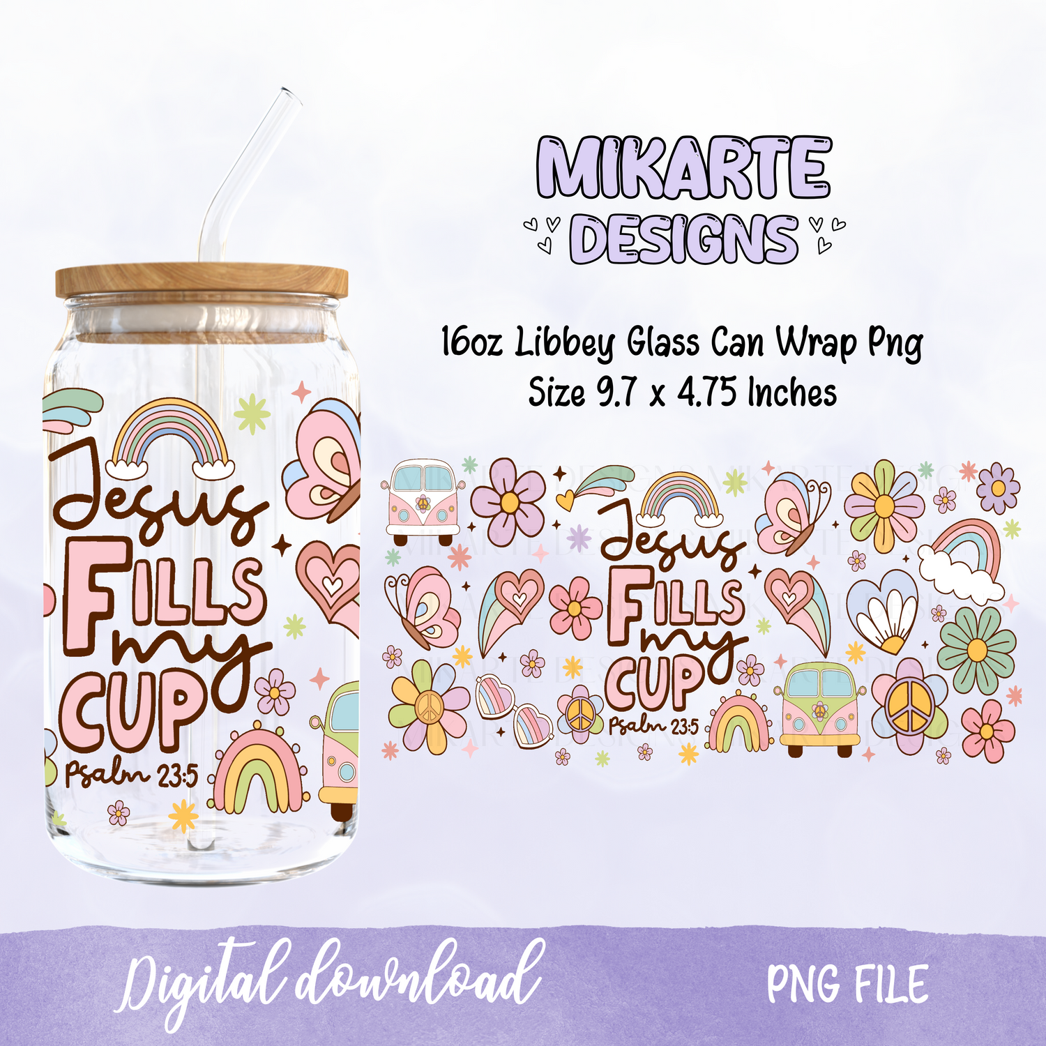 Jesus Fills My Cup | 16oz Glass Can PNG Digital Design