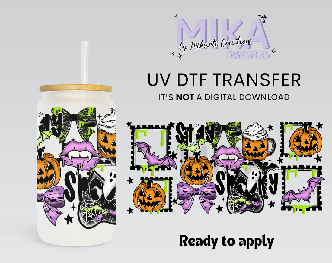 Stay spooky | UV DTF